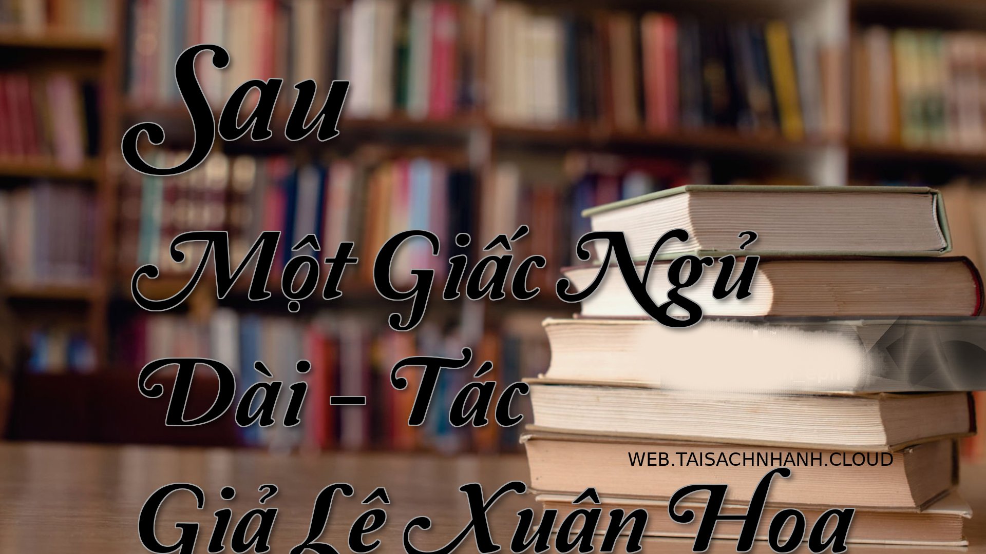 Cover Sau Mot Giac Ngu Dai.jpg