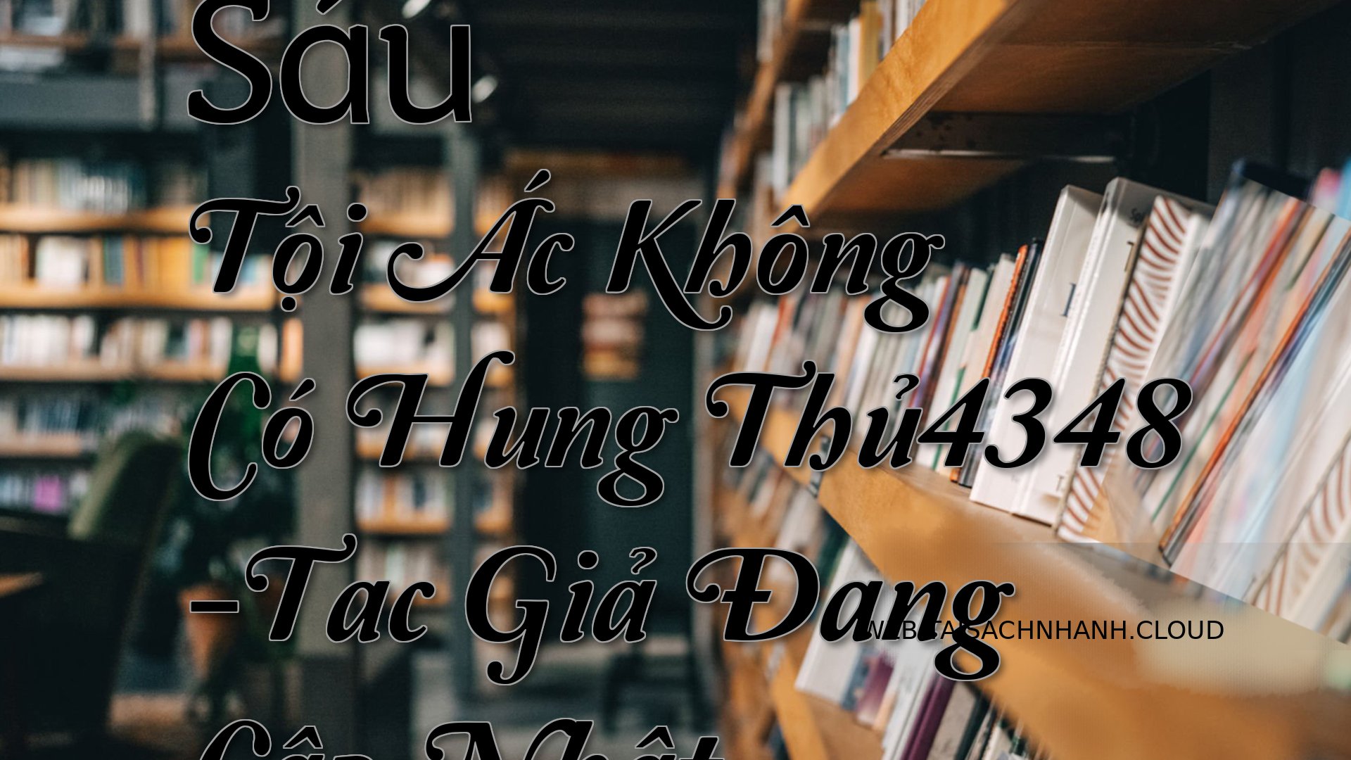 Cover Sau Toi Ac Khong Co .jpg