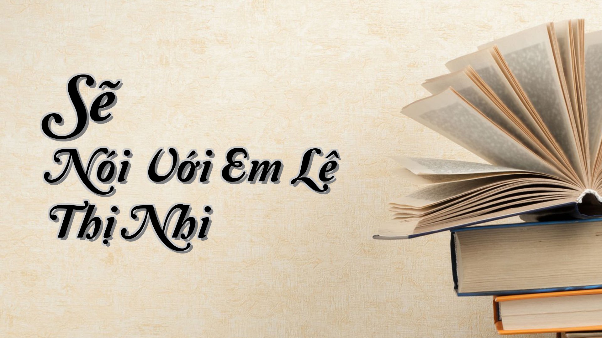 cover-Sẽ Nói Với Em Lê Thị Nhi