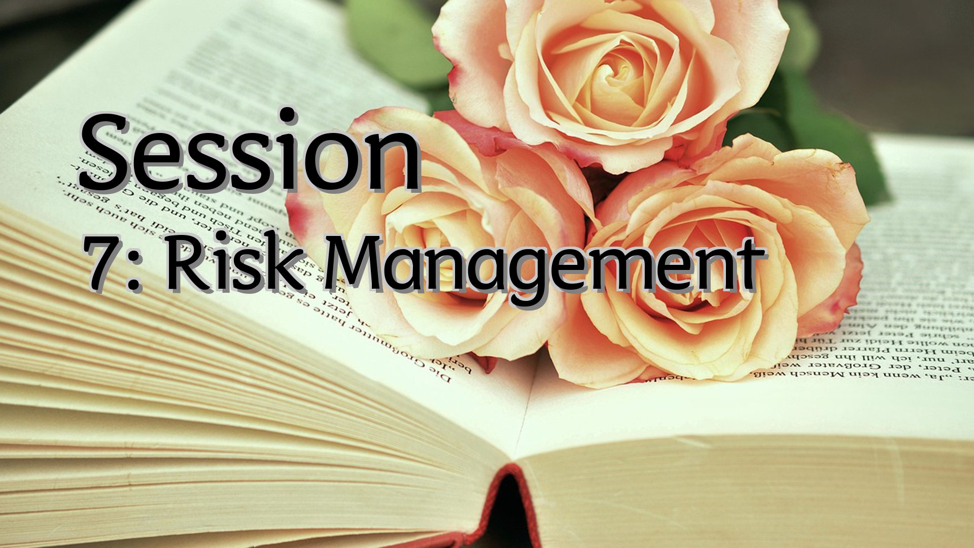 cover-Session 7: Risk Management