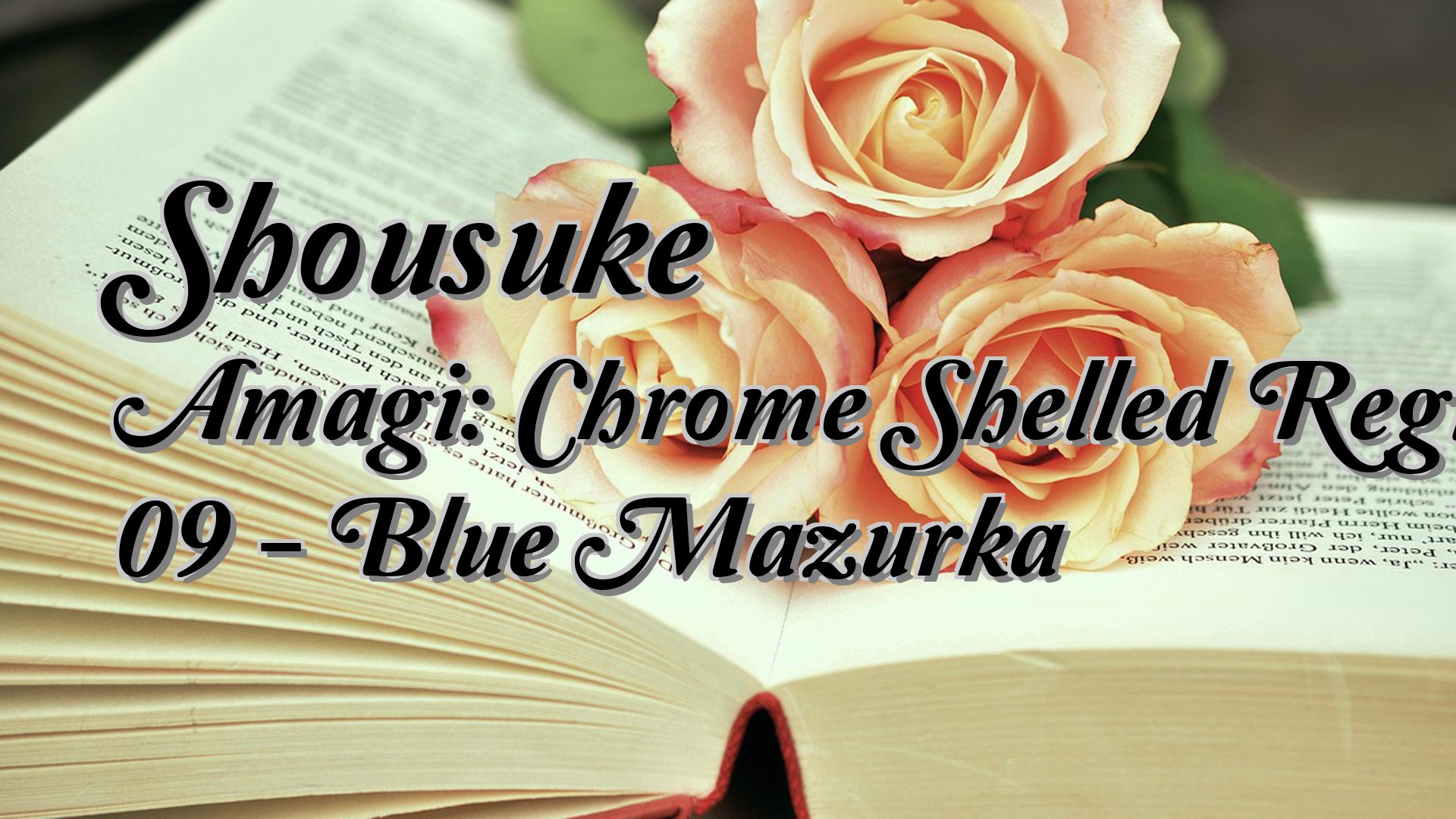 cover-Shousuke Amagi: Chrome Shelled Regios 09 - Blue Mazurka