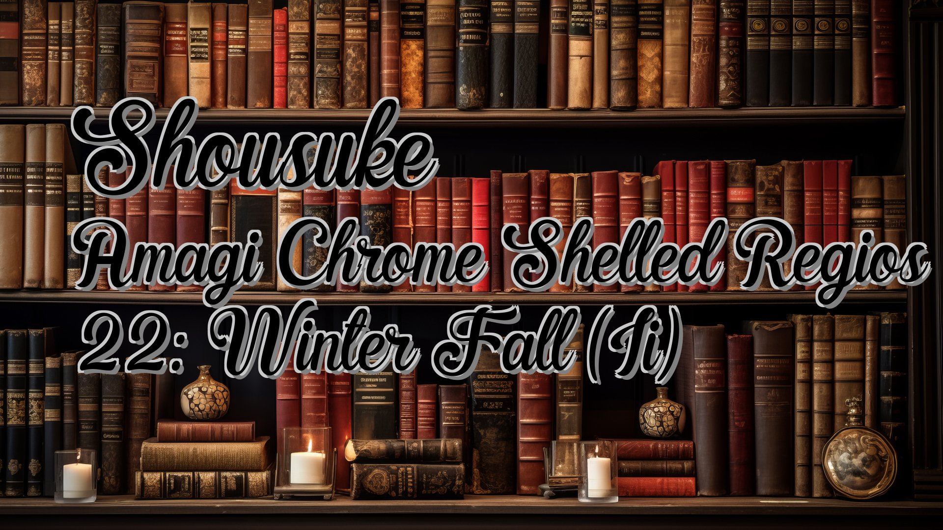 cover-Shousuke Amagi Chrome Shelled Regios 22: Winter Fall (Ii)