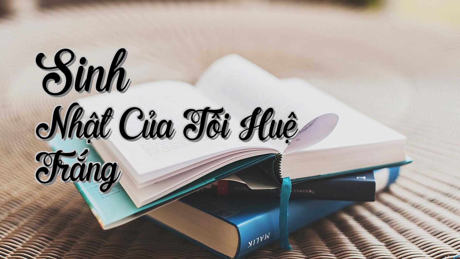 cover-Sinh Nhật Của Tôi Huệ Trắng