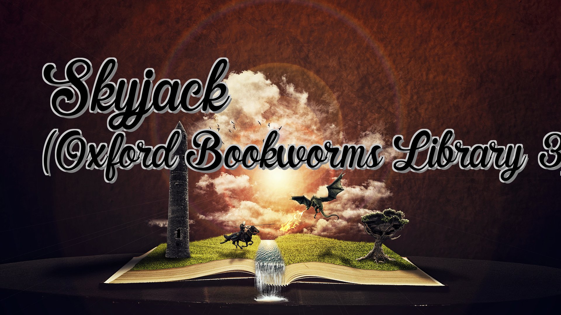 cover-Skyjack (Oxford Bookworms Library 3)