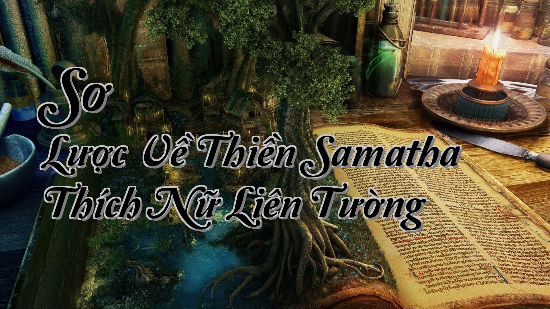 cover-Sơ Lược Về Thiền Samatha Thích Nữ Liên Tường