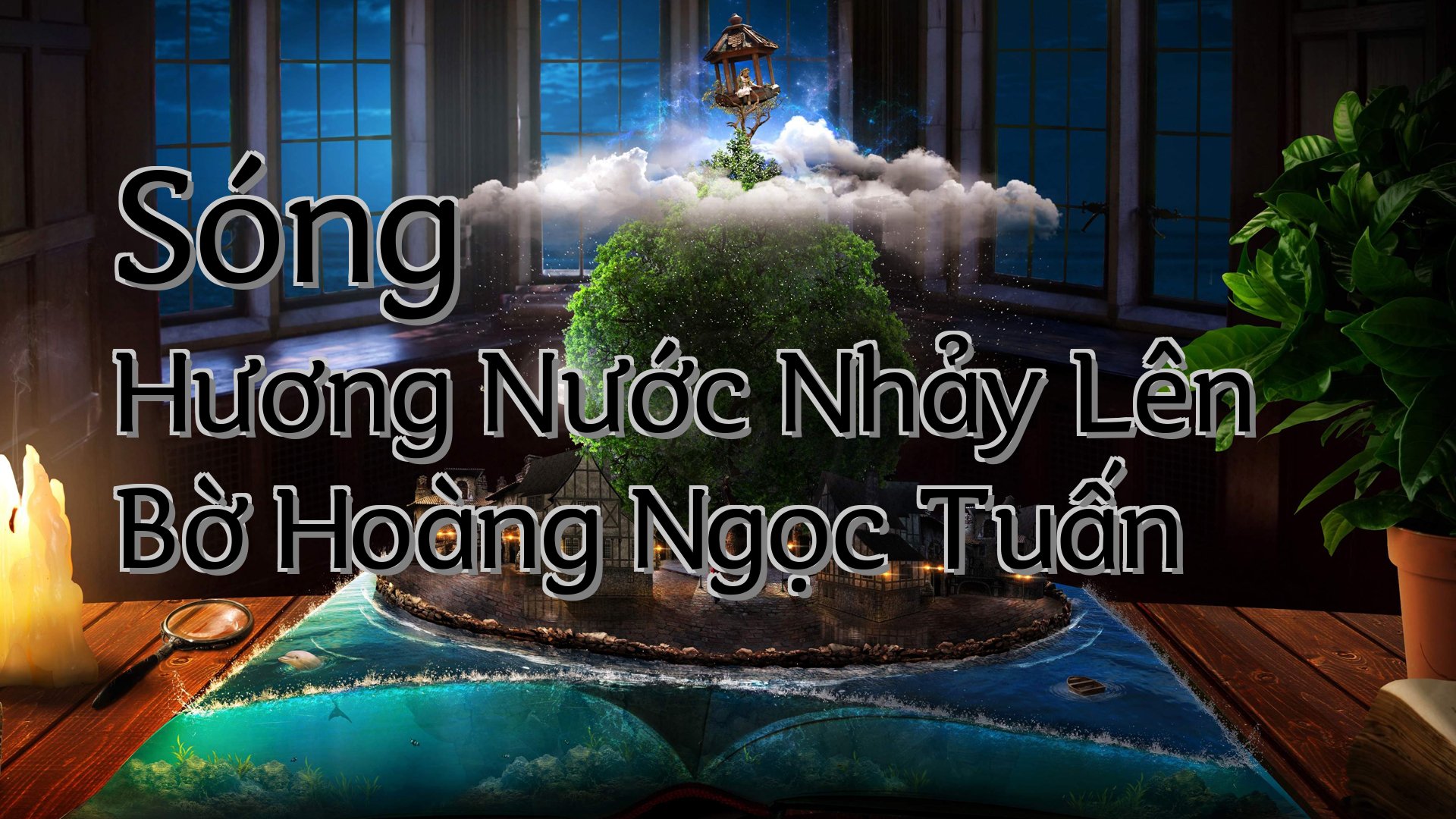 cover-Sóng Hương Nước Nhảy Lên Bờ Hoàng Ngọc Tuấn