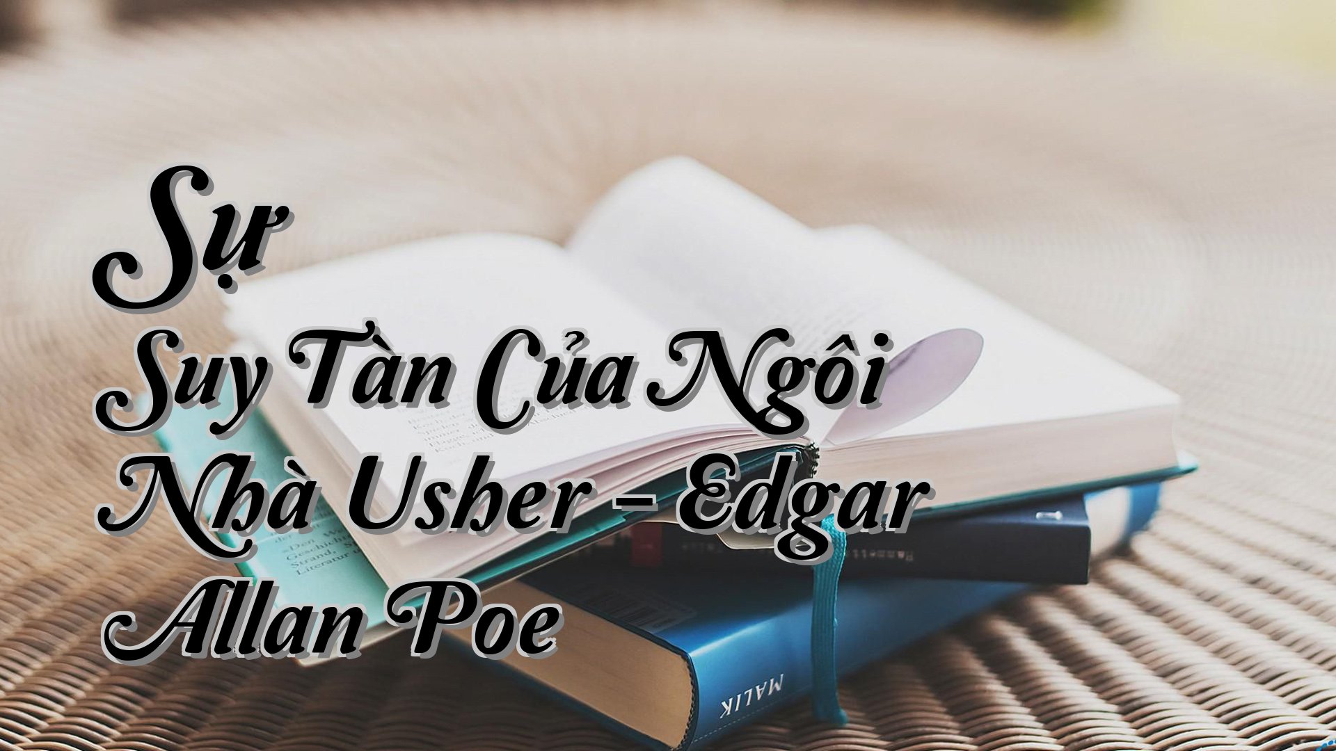 cover-Sự Suy Tàn Của Ngôi Nhà Usher - Edgar Allan Poe