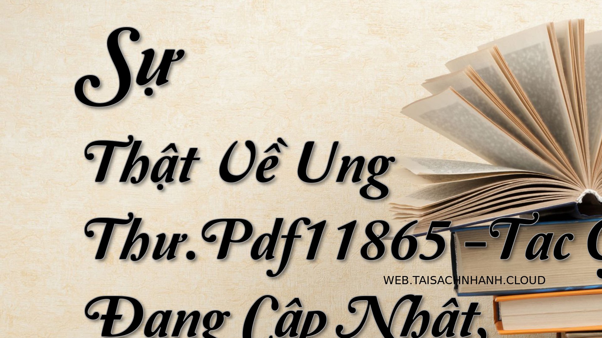 Cover Su That Ve Ung Thu.P.jpg