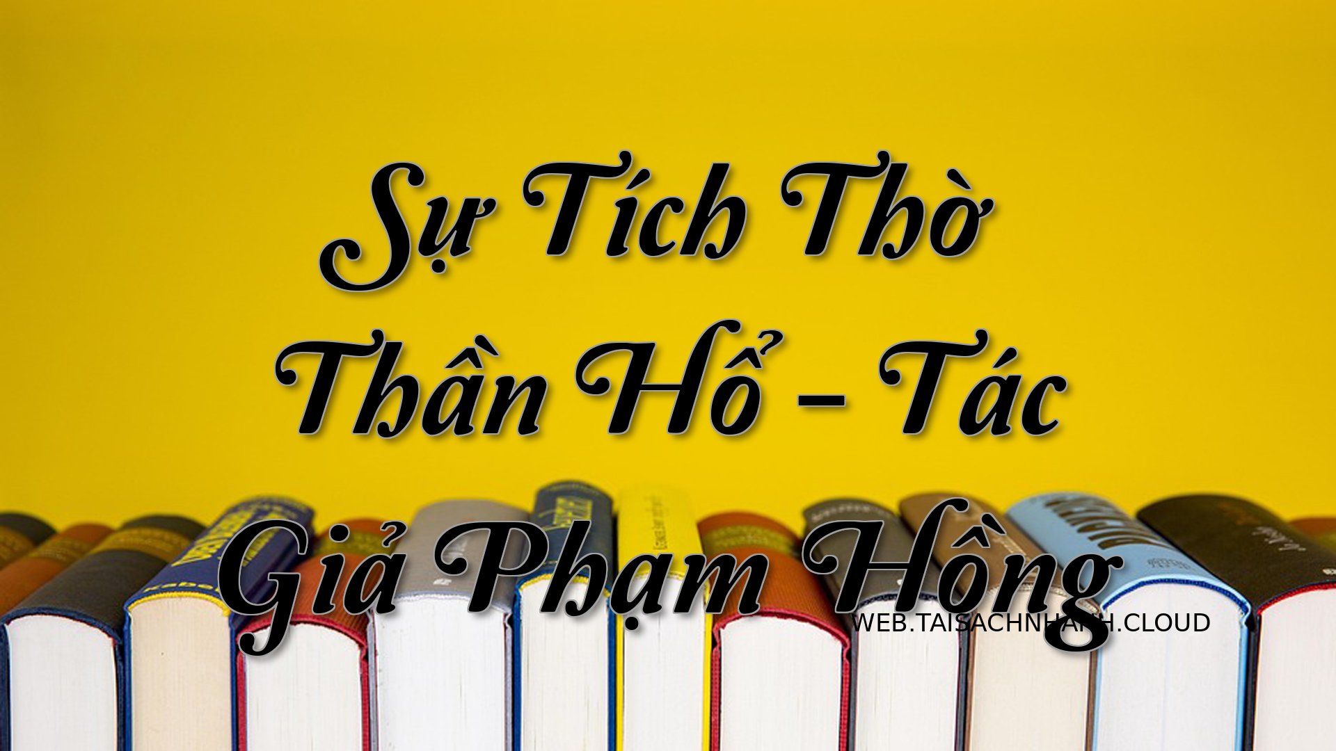 Cover Su Tich Tho Than Ho.jpg