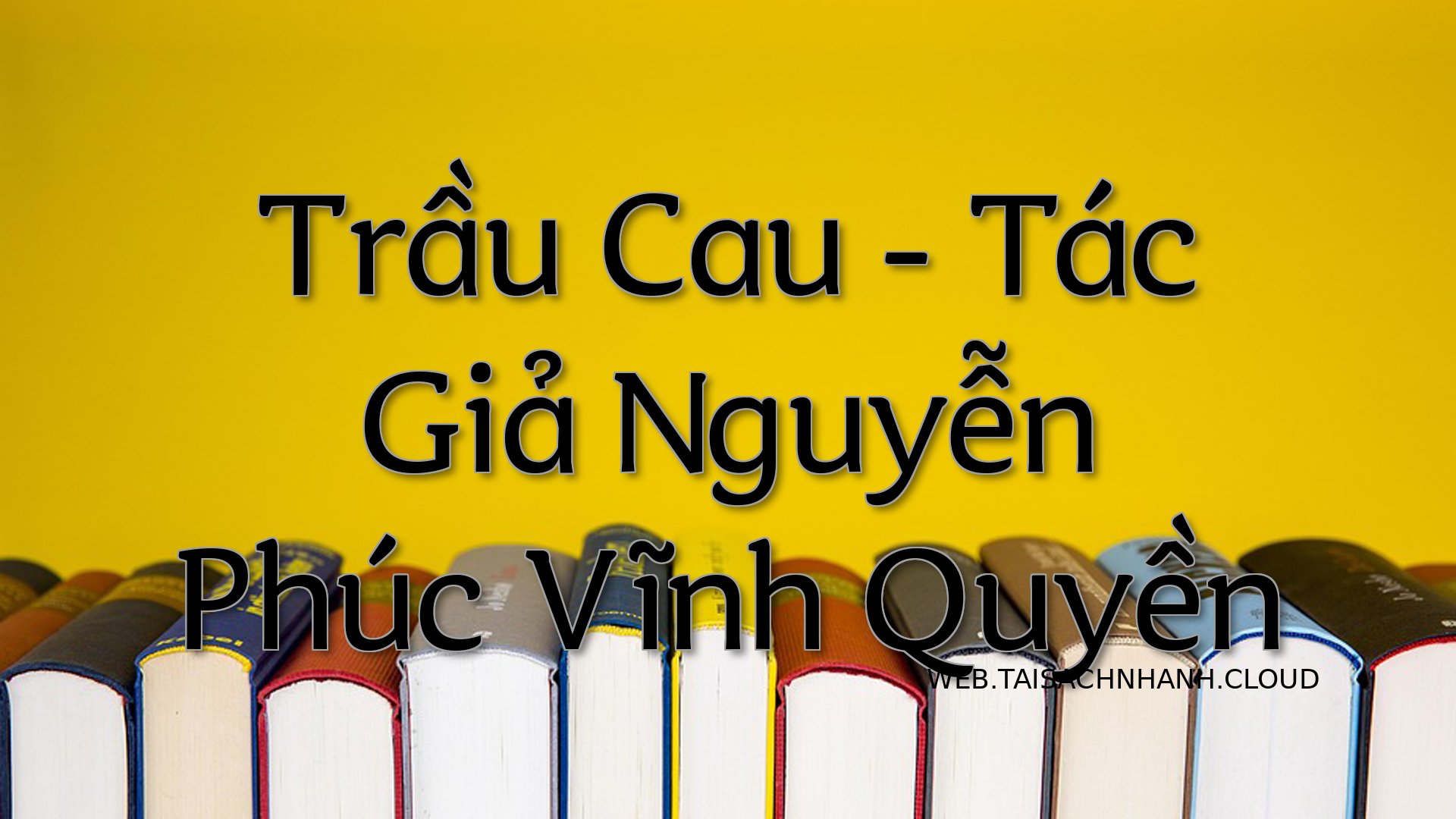 Cover Su Tich Trau Cau1132.jpg