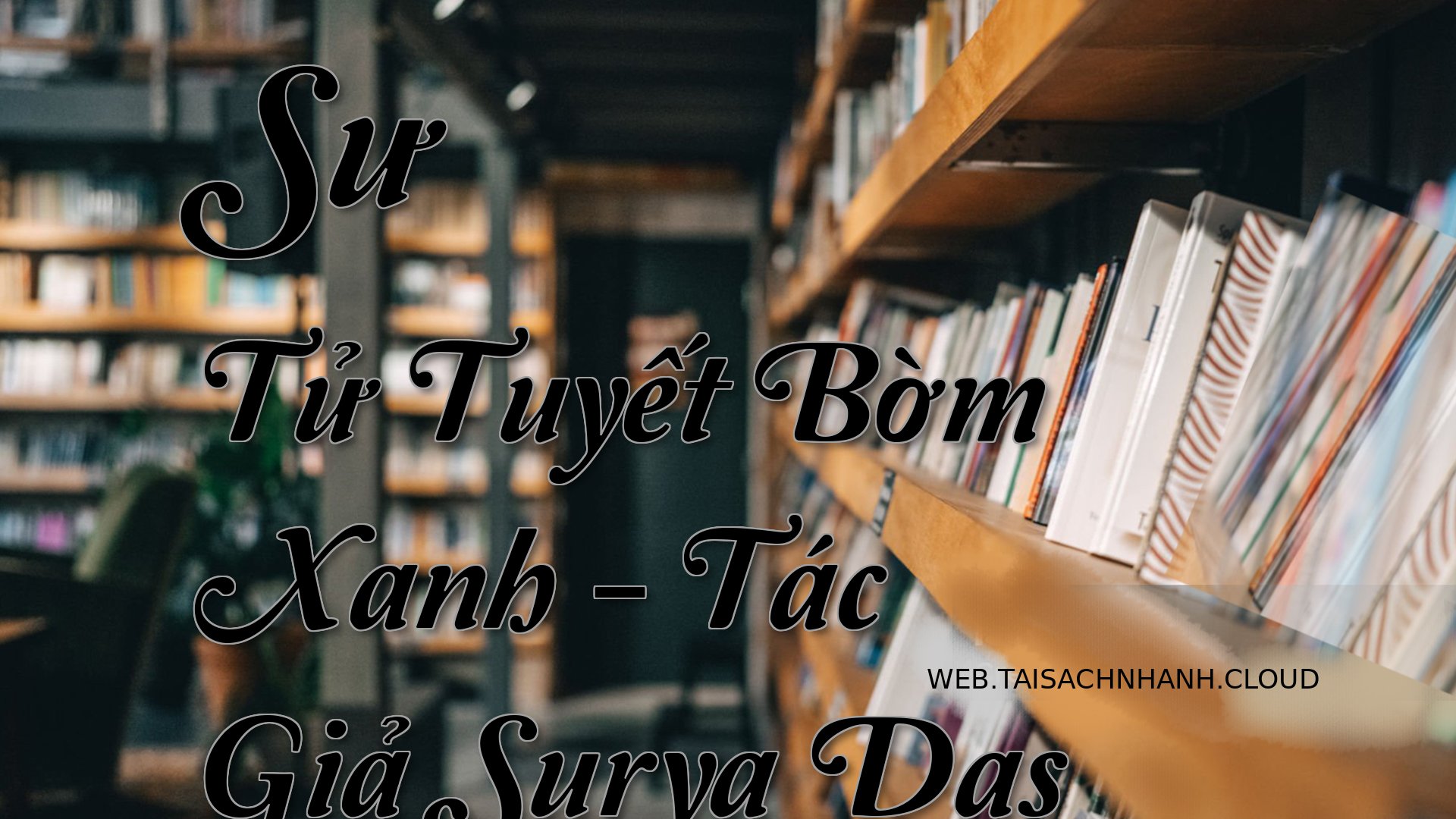 Cover Su Tu Tuyet Bom Xanh.jpg