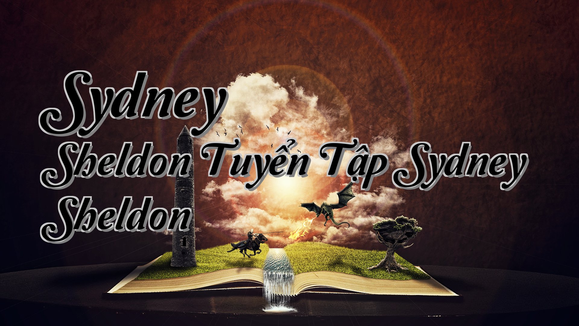 cover-Sydney Sheldon Tuyển Tập Sydney Sheldon