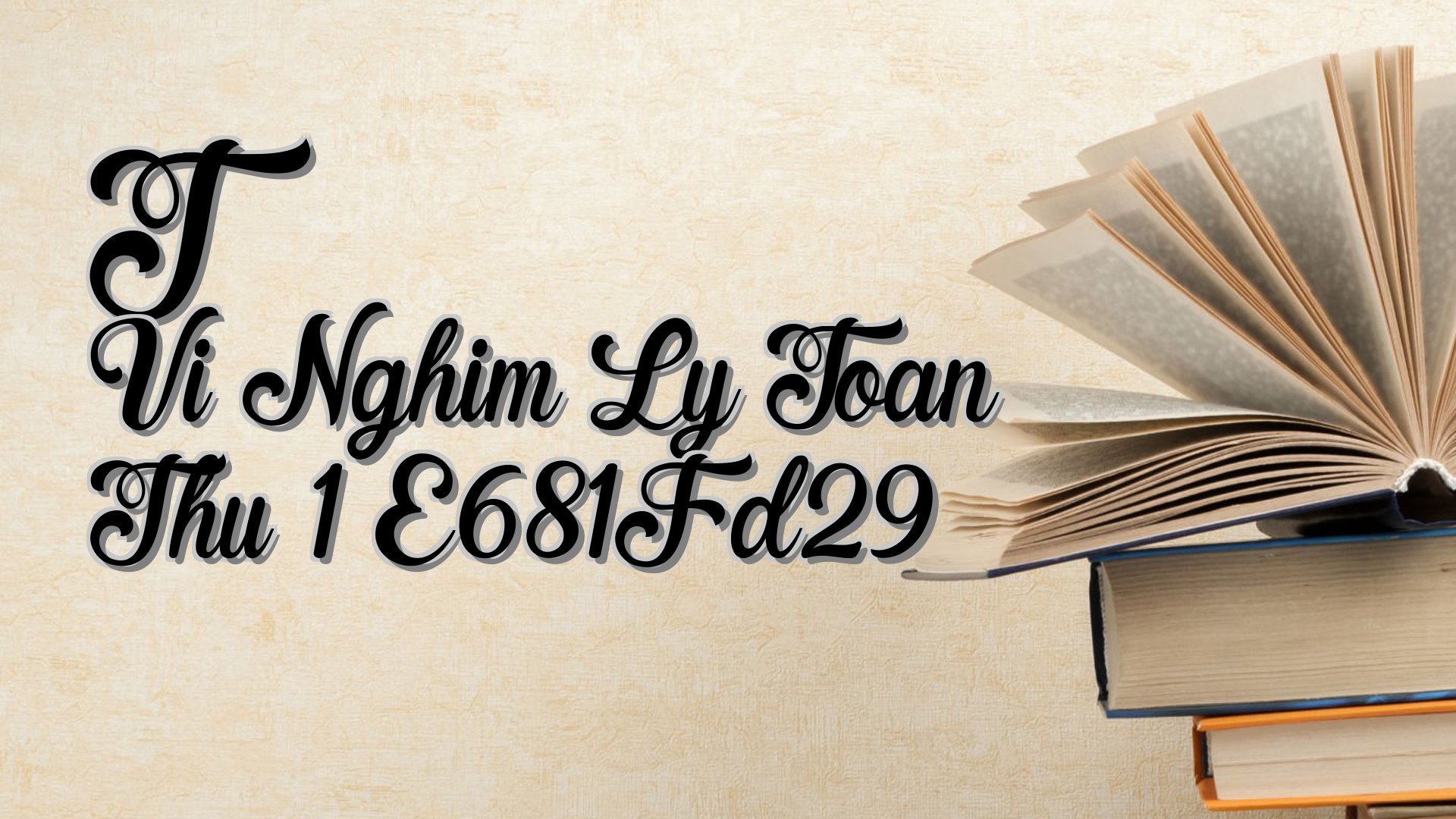 cover-T Vi Nghim Ly Toan Thu 1 E681Fd29