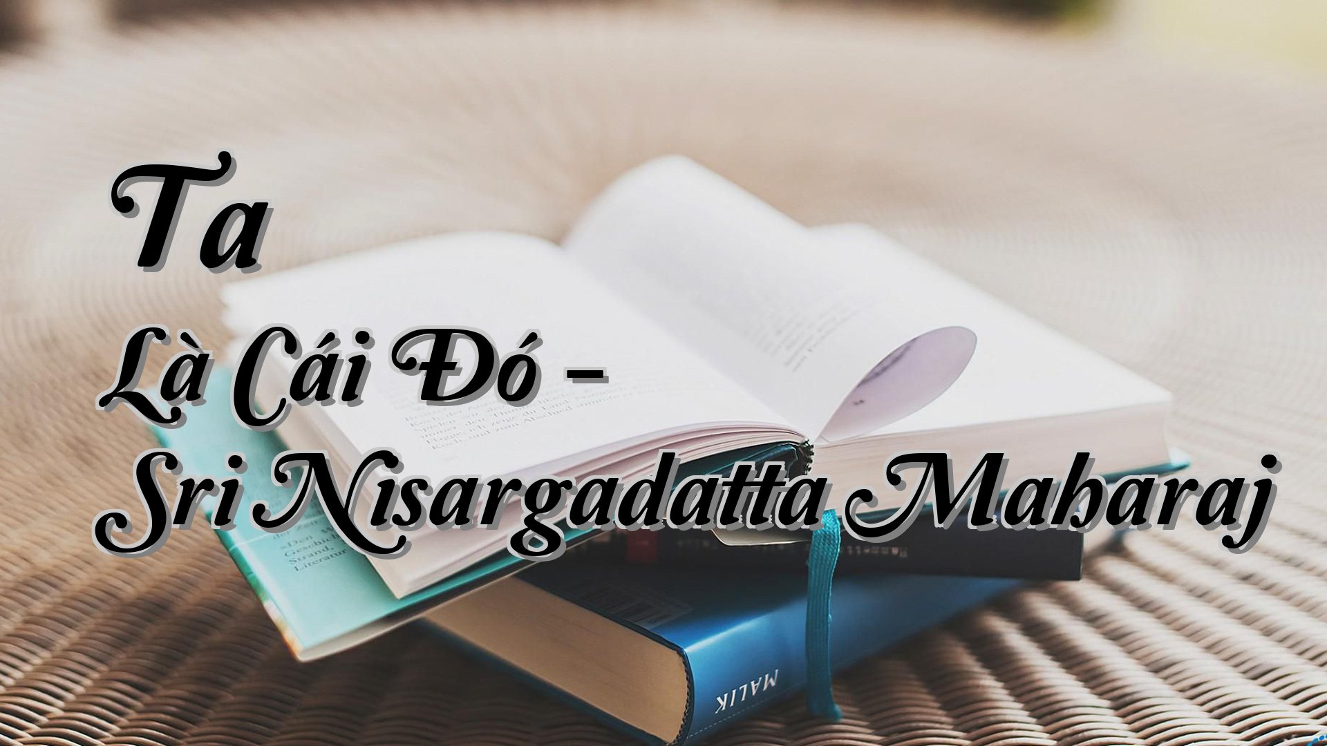 cover-Ta Là Cái Đó - Sri Nisargadatta Maharaj