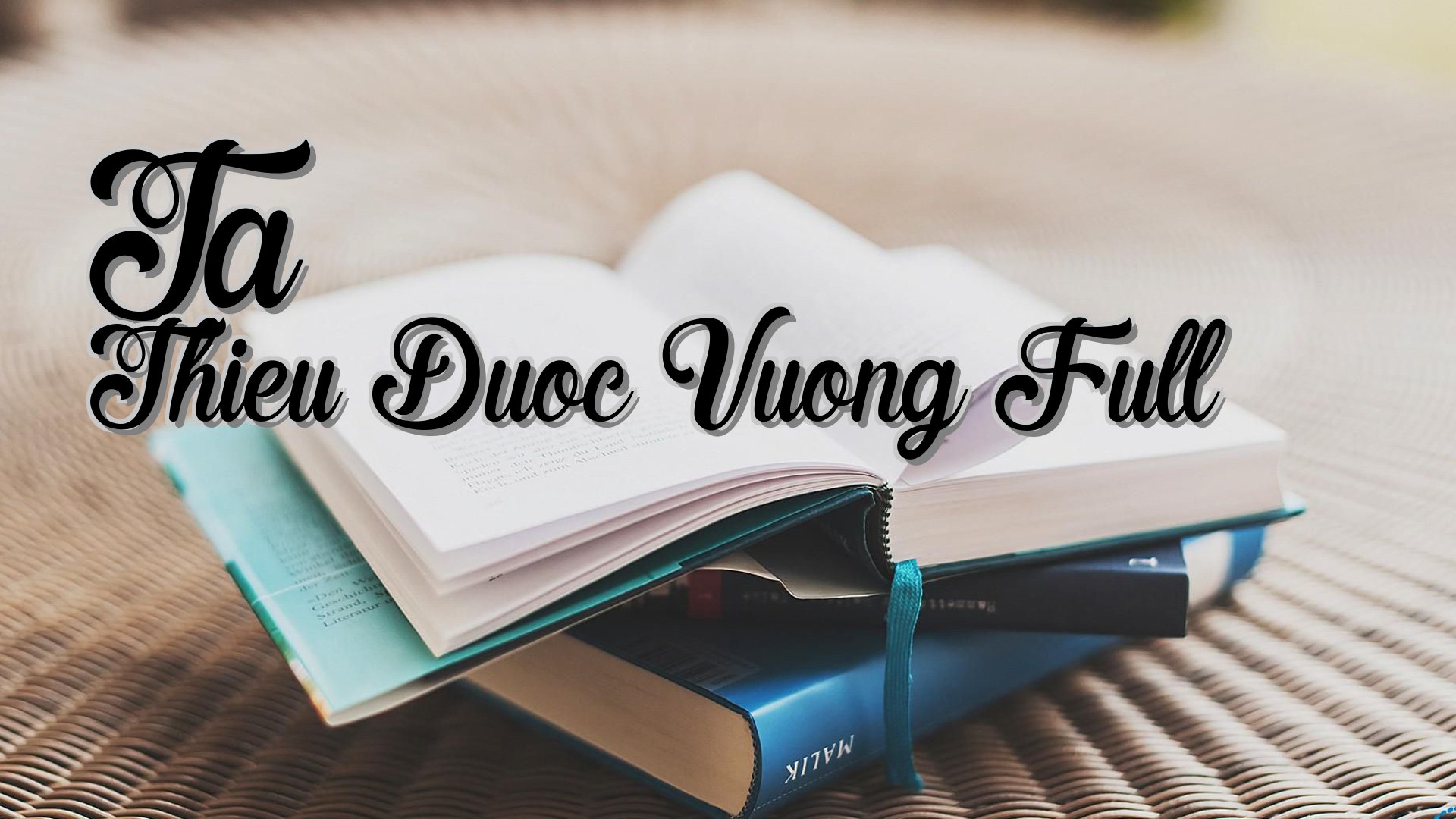 cover-Ta Thieu Duoc Vuong Full