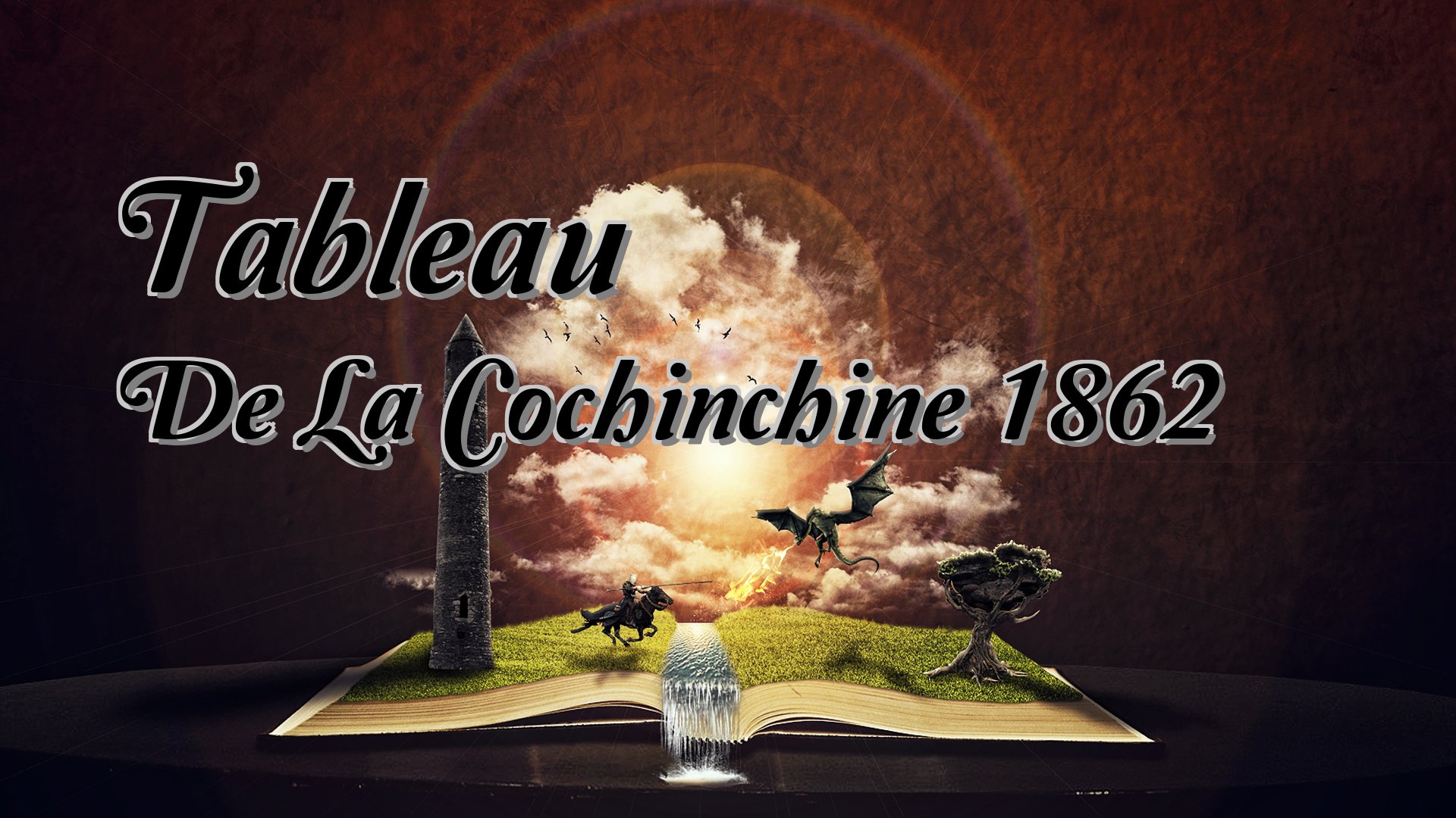 cover-Tableau De La Cochinchine 1862