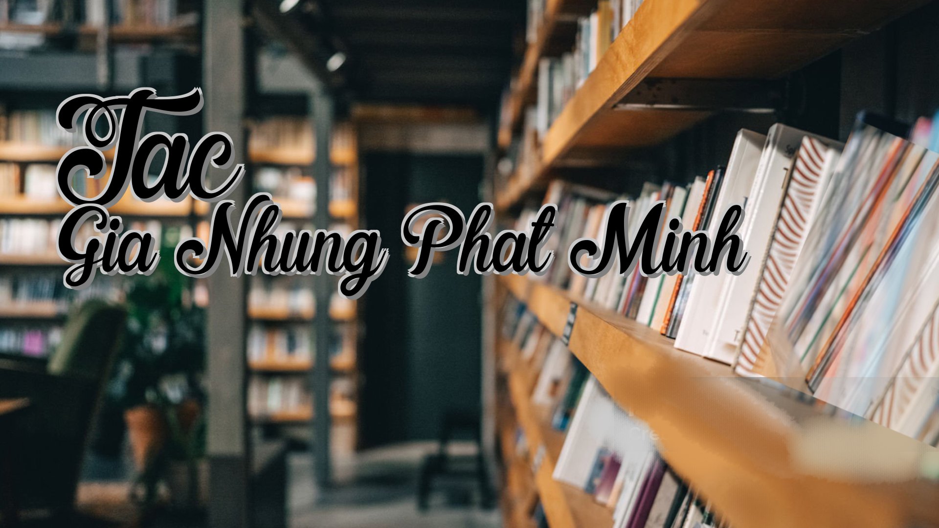 cover-Tac Gia Nhung Phat Minh
