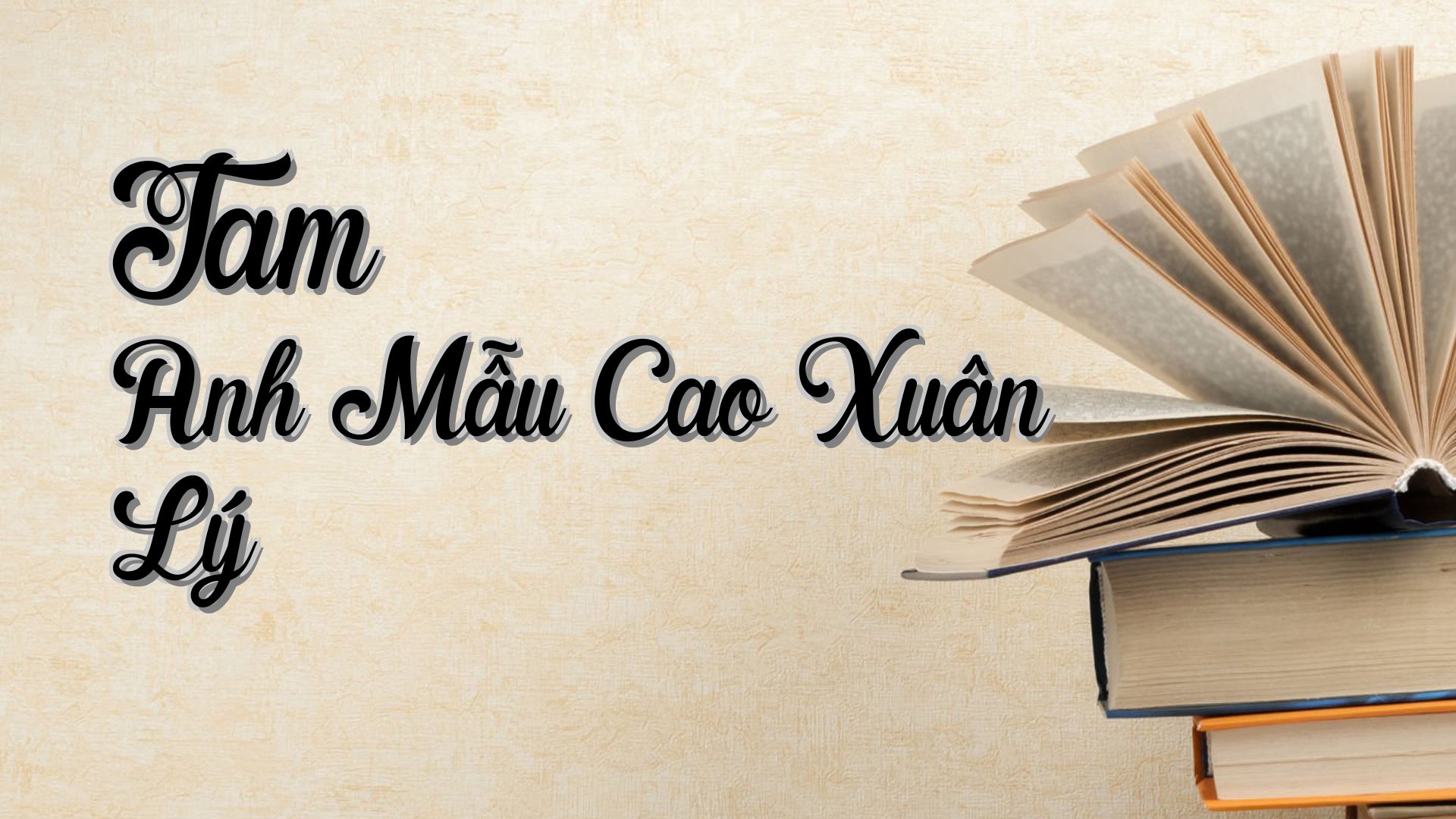 cover-Tam Anh Mẫu Cao Xuân Lý