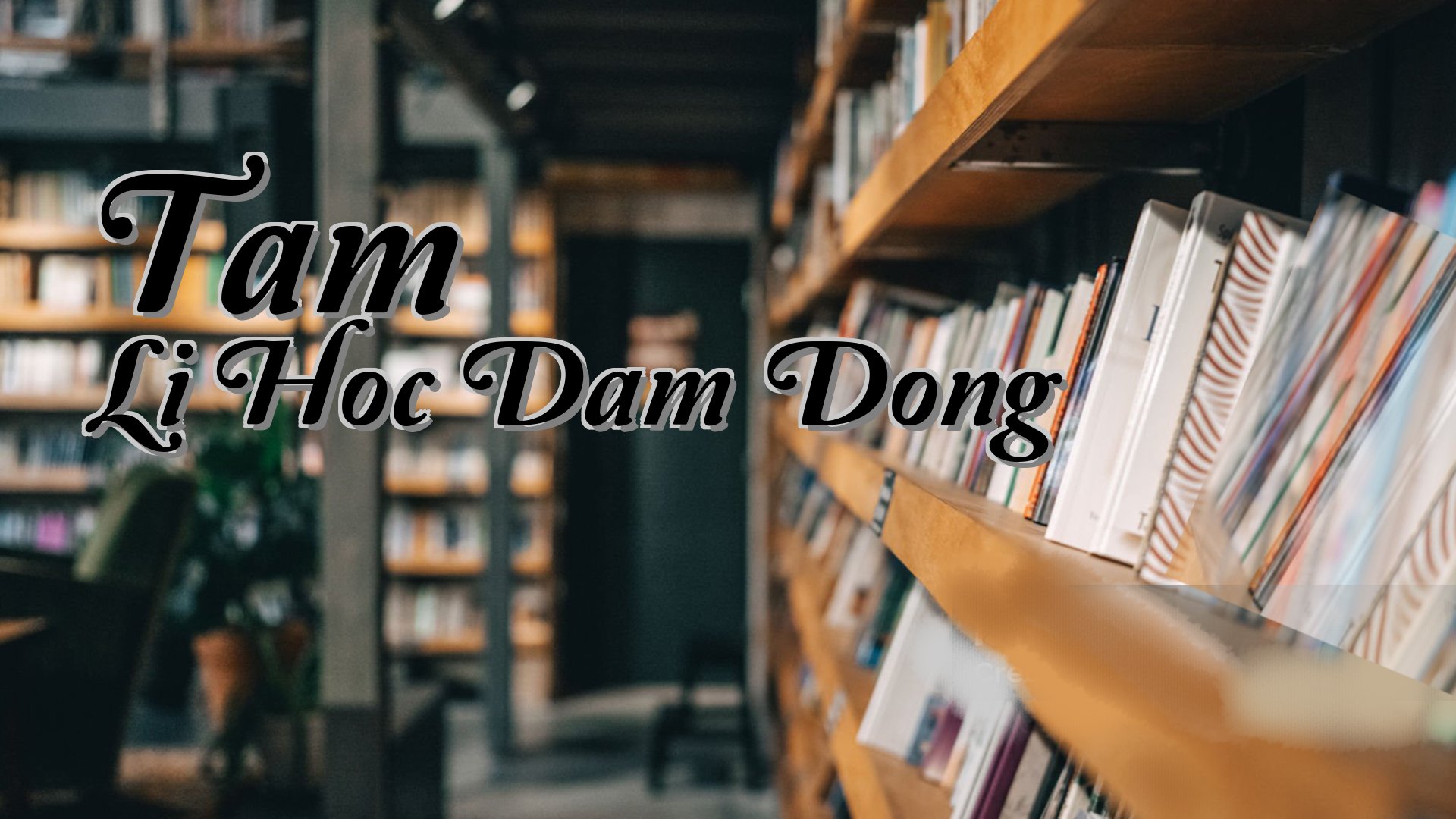 cover-Tam Li Hoc Dam Dong