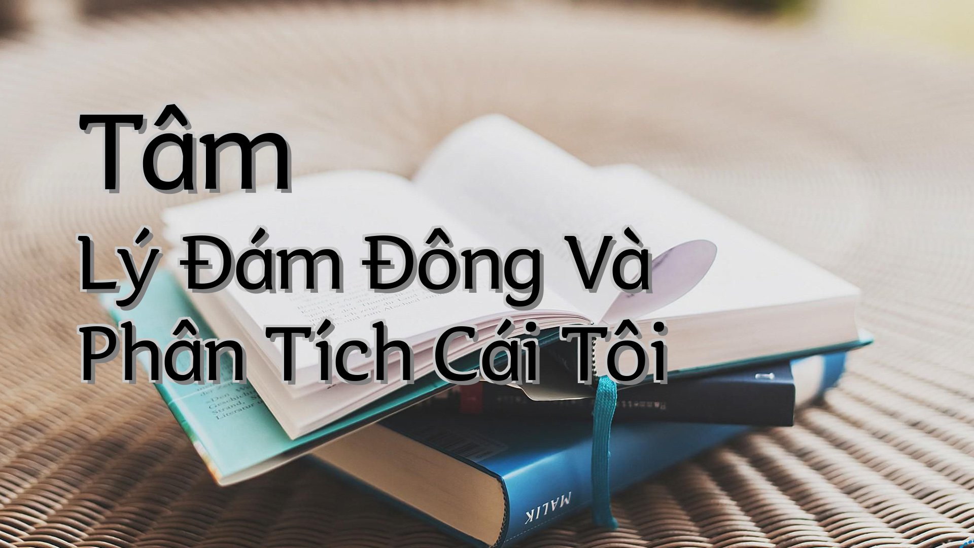 cover-Tâm Lý Đám Đông Và Phân Tích Cái Tôi