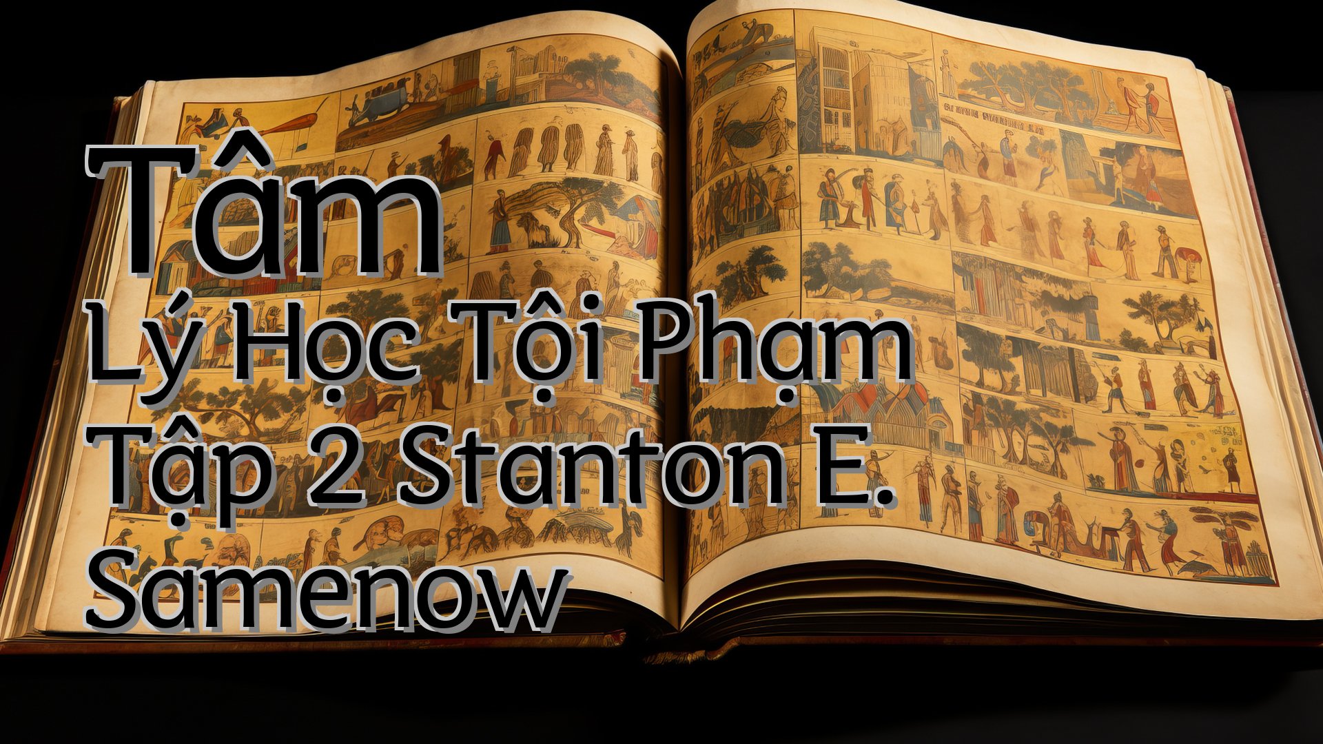 cover-Tâm Lý Học Tội Phạm Tập 2 Stanton E. Samenow