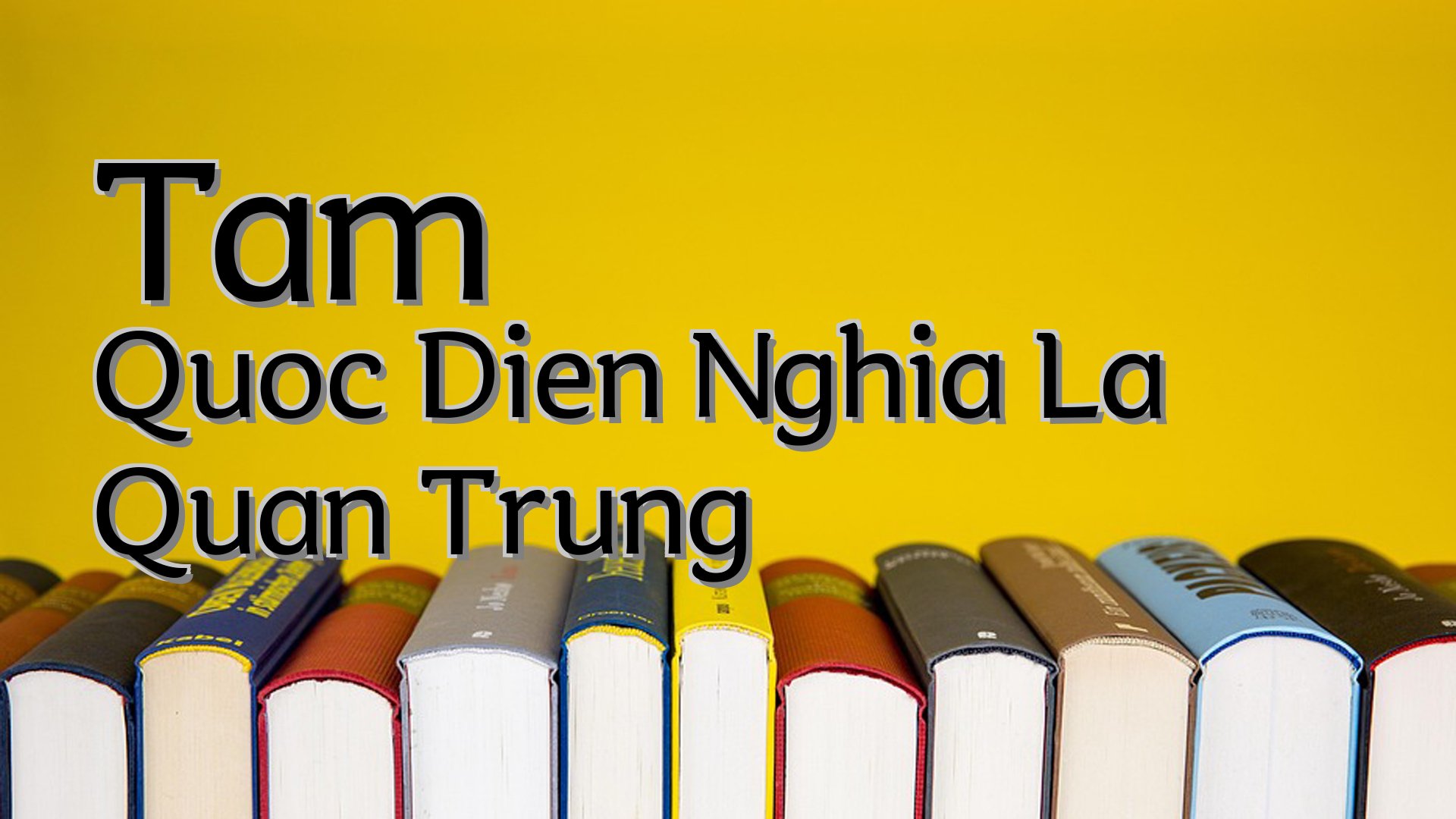 cover-Tam Quoc Dien Nghia La Quan Trung