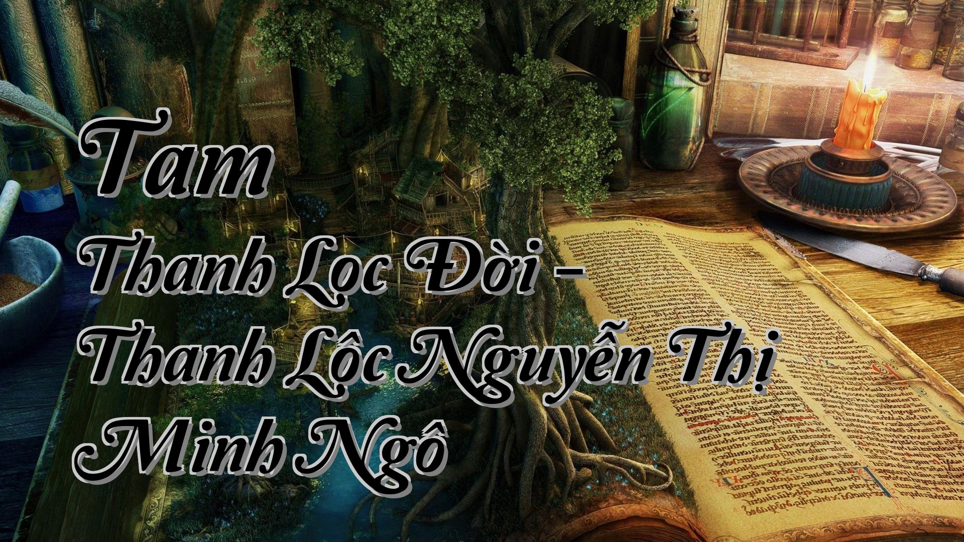 cover-Tam Thanh Lọc Đời - Thanh Lộc Nguyễn Thị Minh Ngô