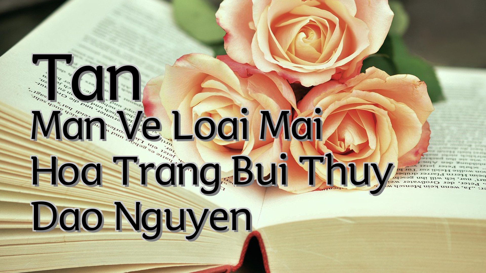 cover-Tan Man Ve Loai Mai Hoa Trang Bui Thuy Dao Nguyen