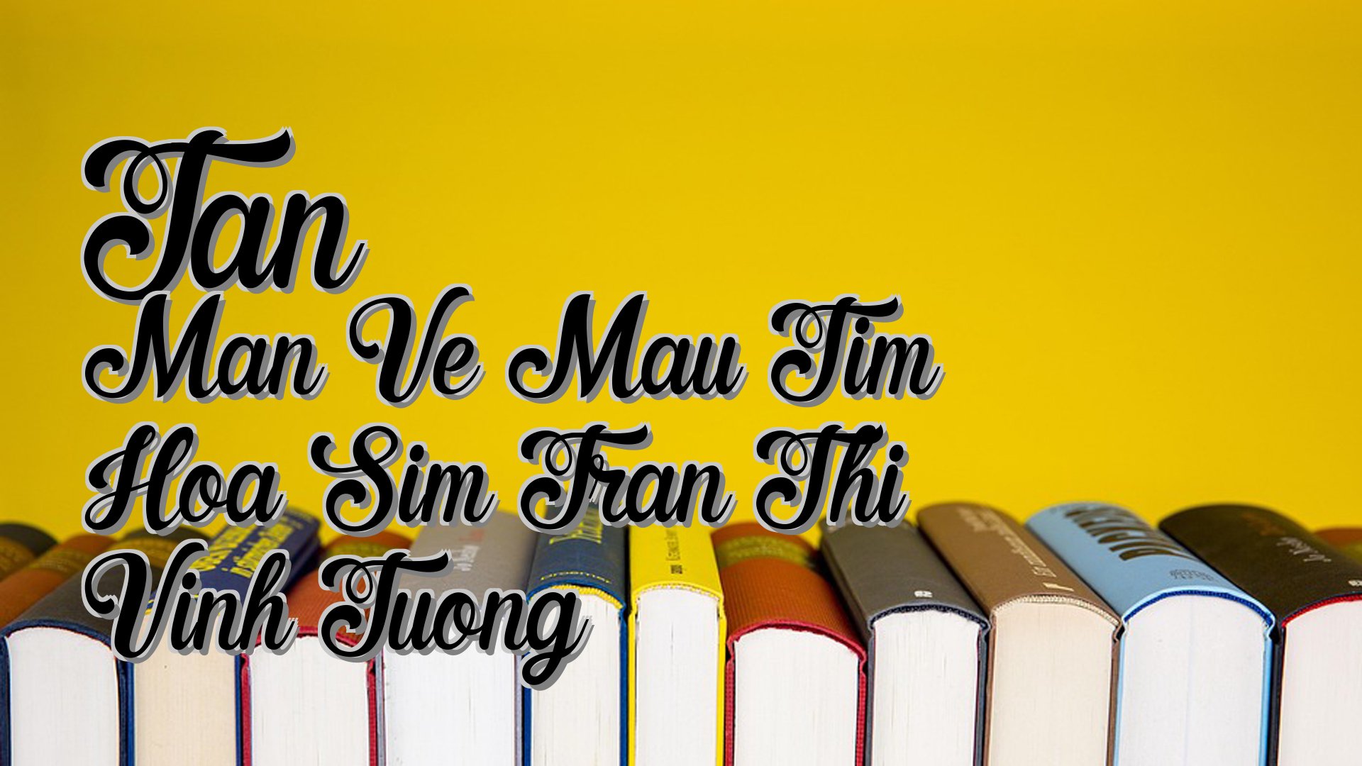 cover-Tan Man Ve Mau Tim Hoa Sim Tran Thi Vinh Tuong