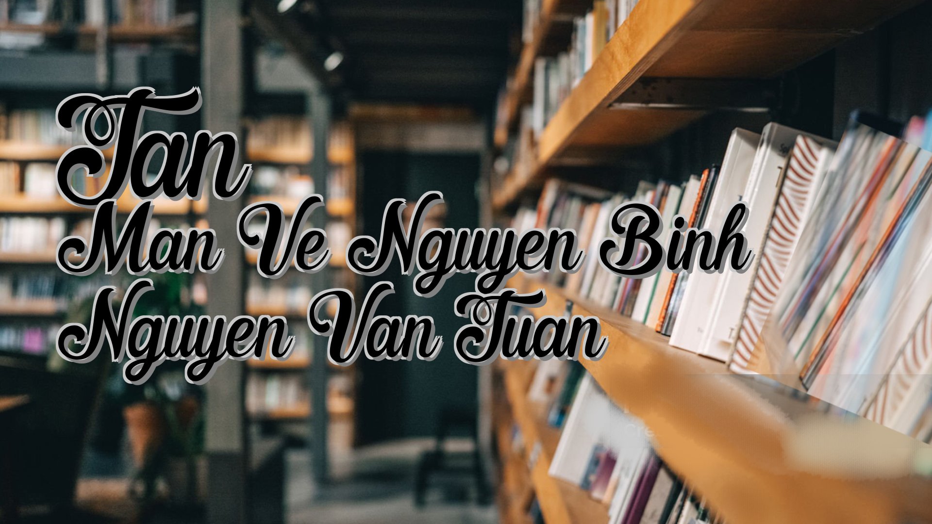 cover-Tan Man Ve Nguyen Binh Nguyen Van Tuan