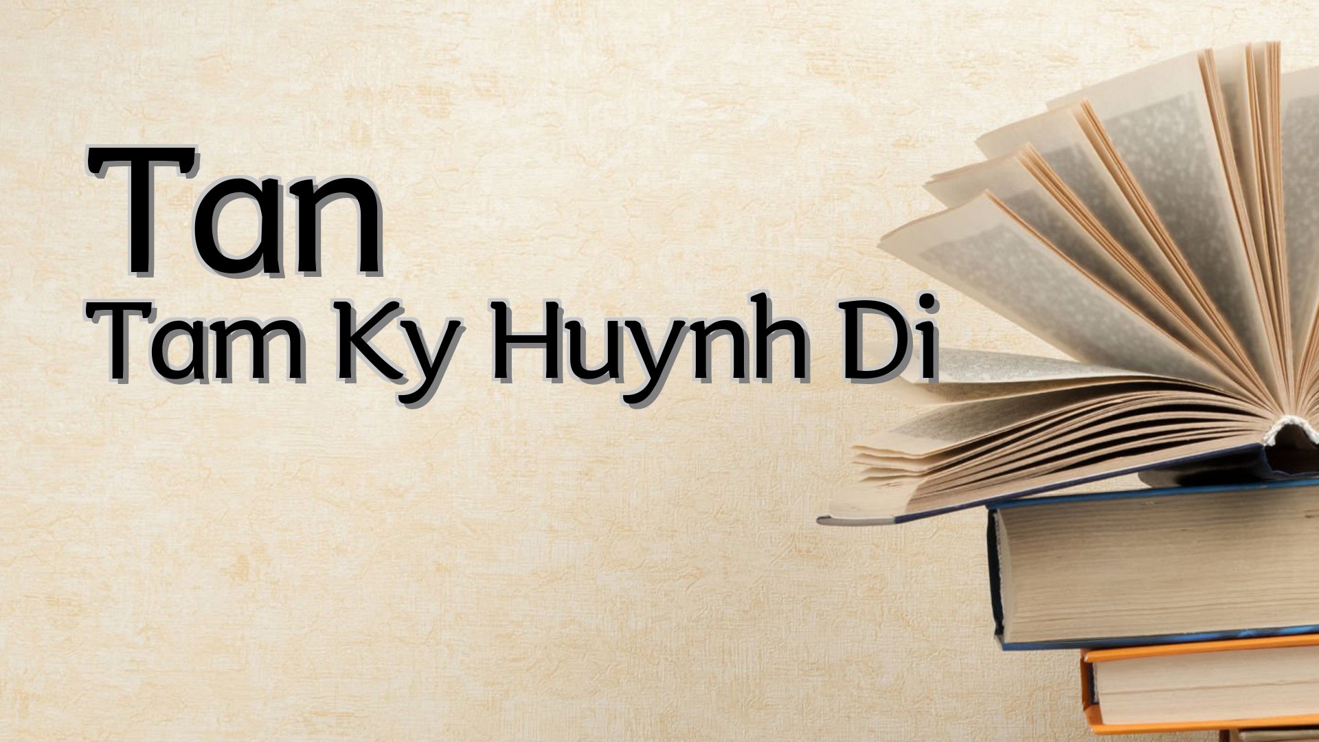 cover-Tan Tam Ky Huynh Di