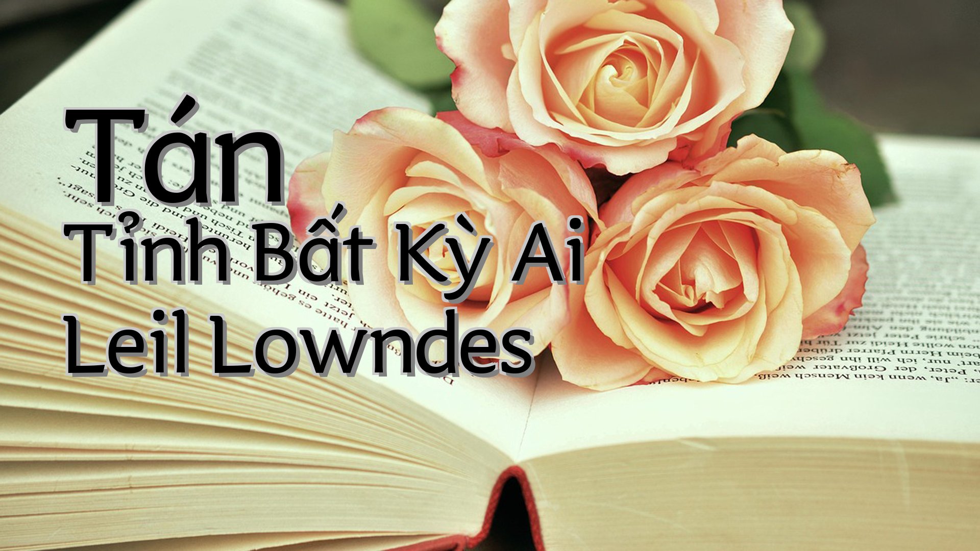 cover-Tán Tỉnh Bất Kỳ Ai Leil Lowndes