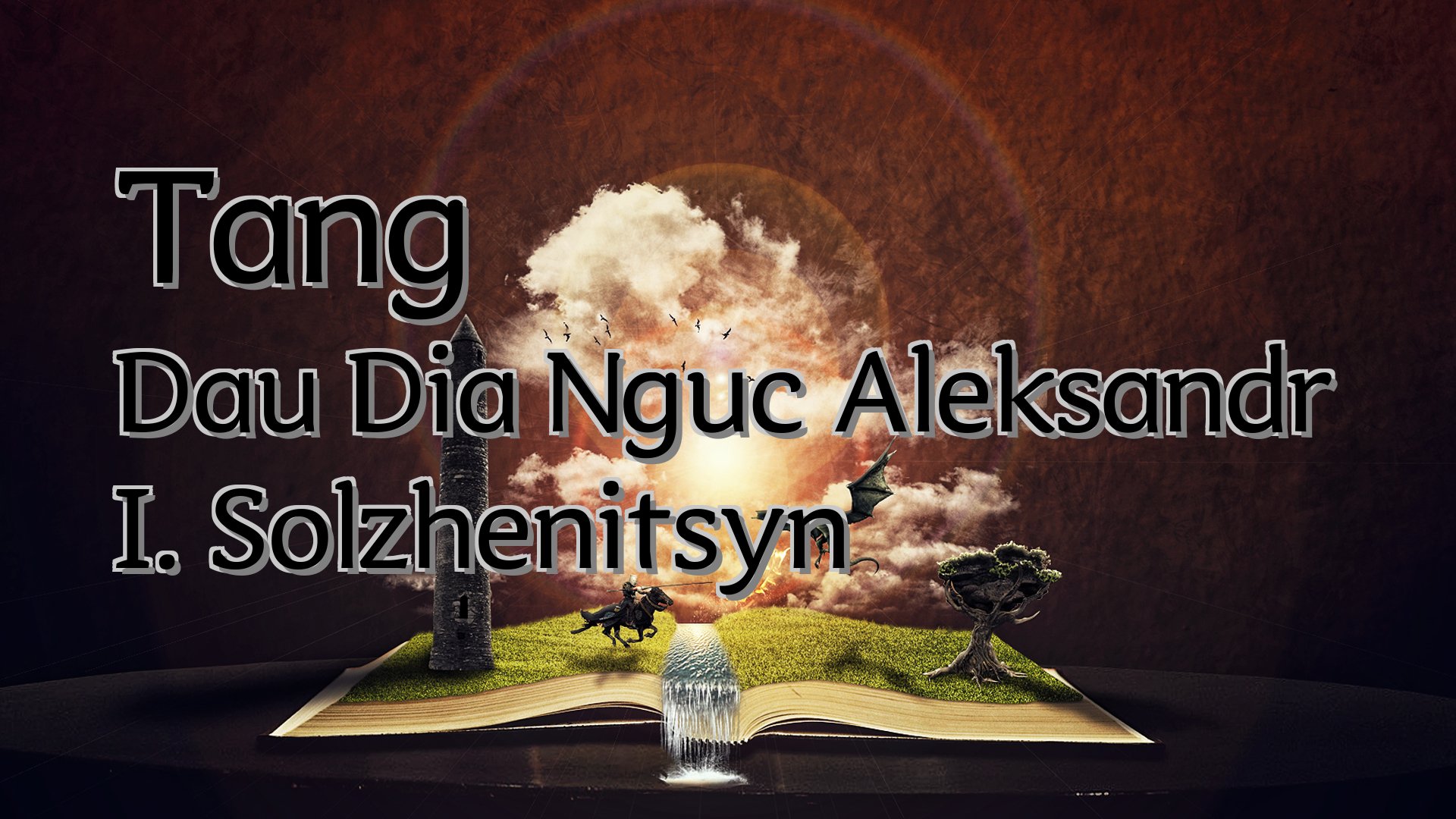 cover-Tang Dau Dia Nguc Aleksandr I. Solzhenitsyn
