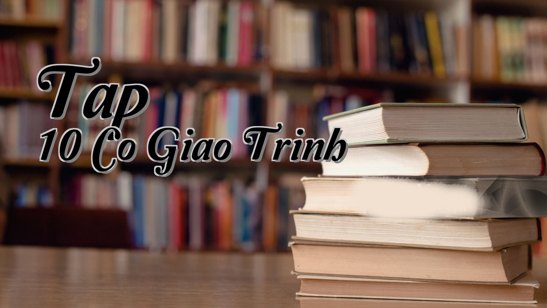 cover-Tap 10 Co Giao Trinh