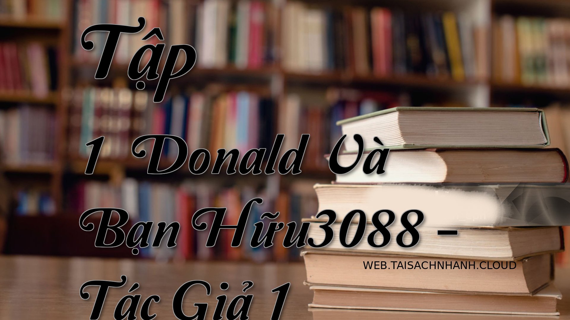 Cover Tap 1： Donald Va Ban.jpg