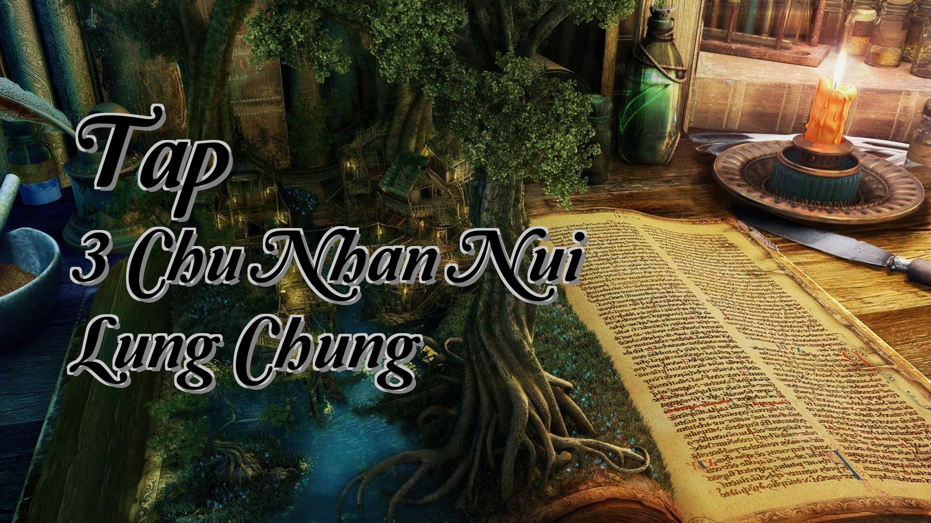 cover-Tap 3 Chu Nhan Nui Lung Chung