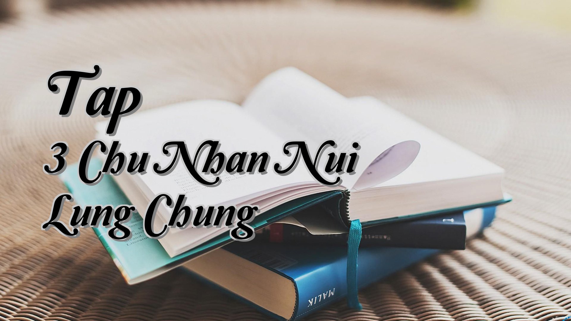 Cover image for Tap 3 Chu Nhan Nui Lung Chung