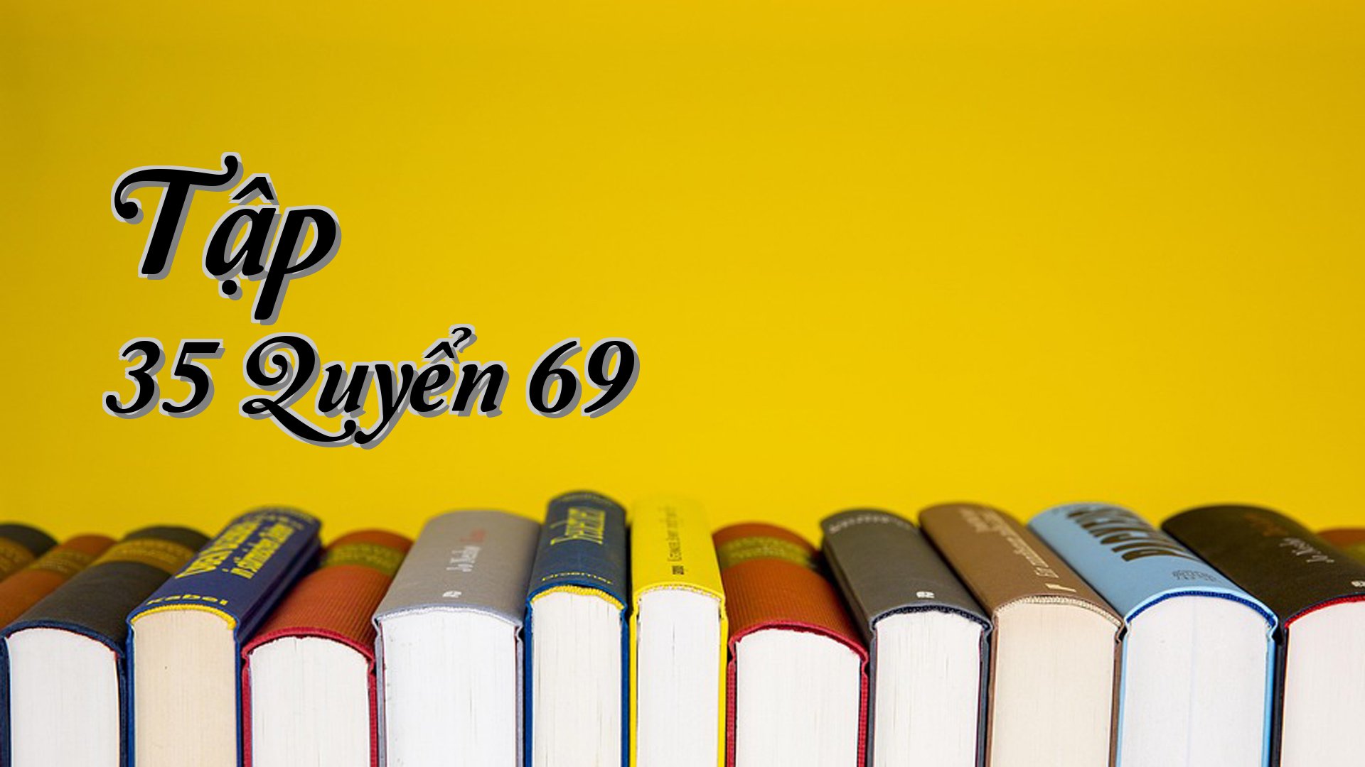 cover-Tập 35 Quyển 69