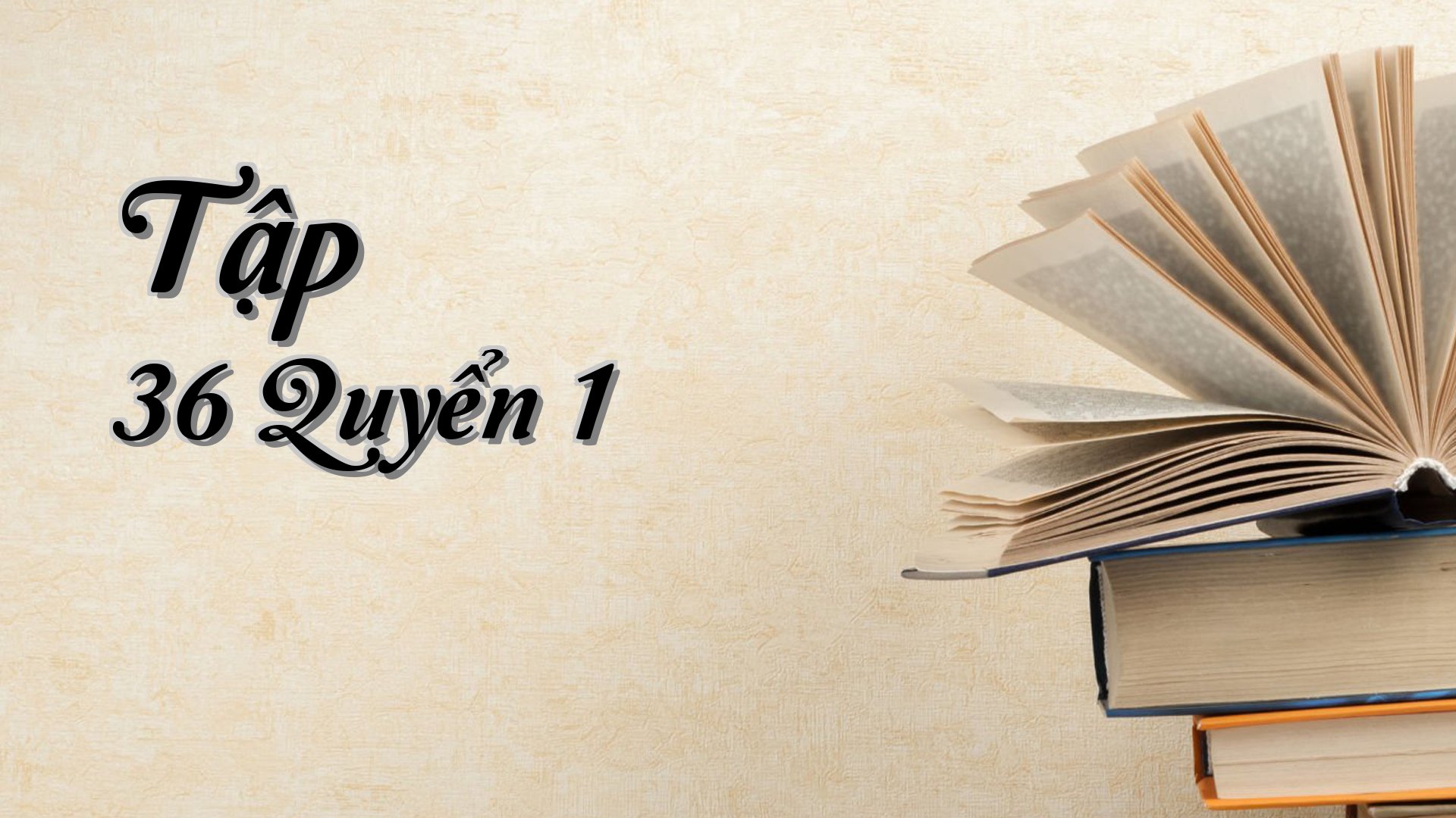 cover-Tập 36 Quyển 1