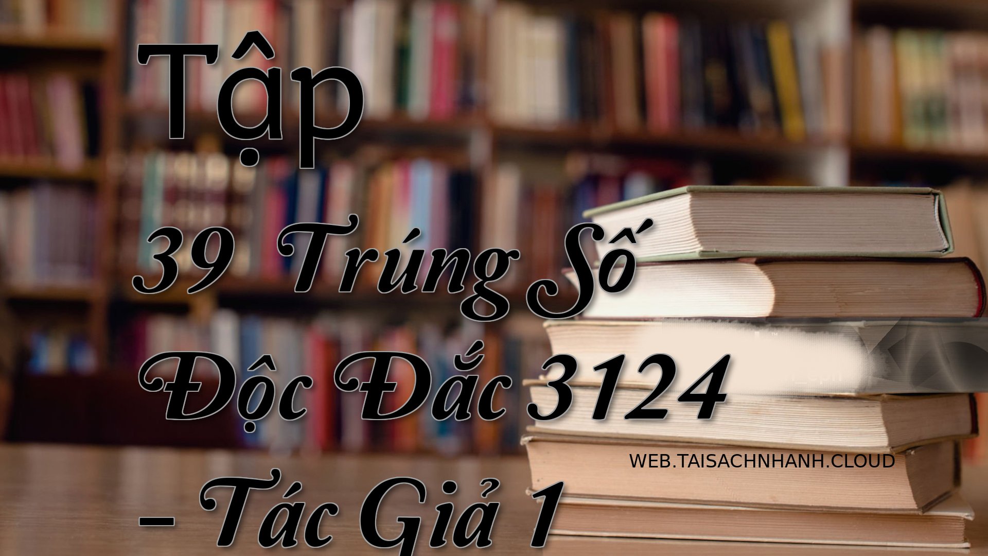 Cover Tap 39： Trung So Doc.jpg