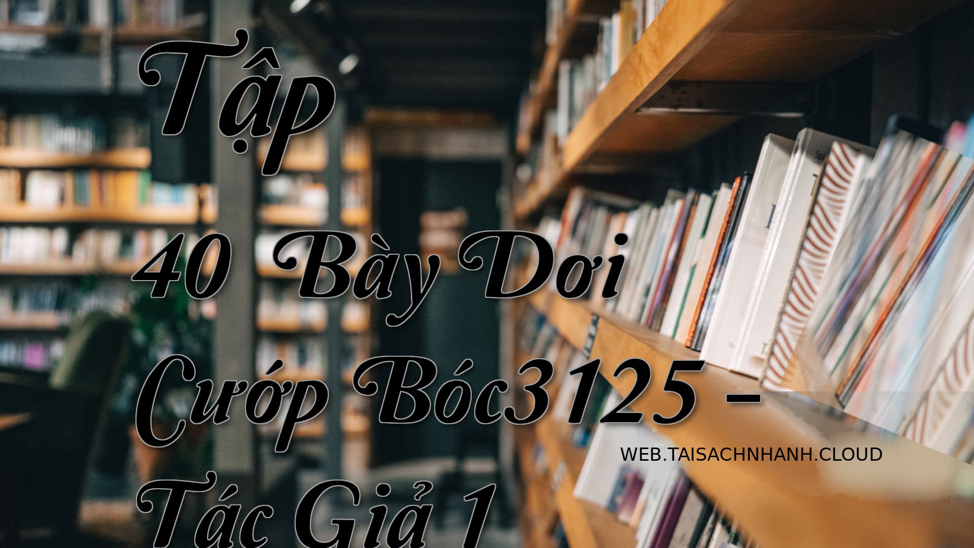 Cover Tap 40： Bay Doi Cuop.jpg