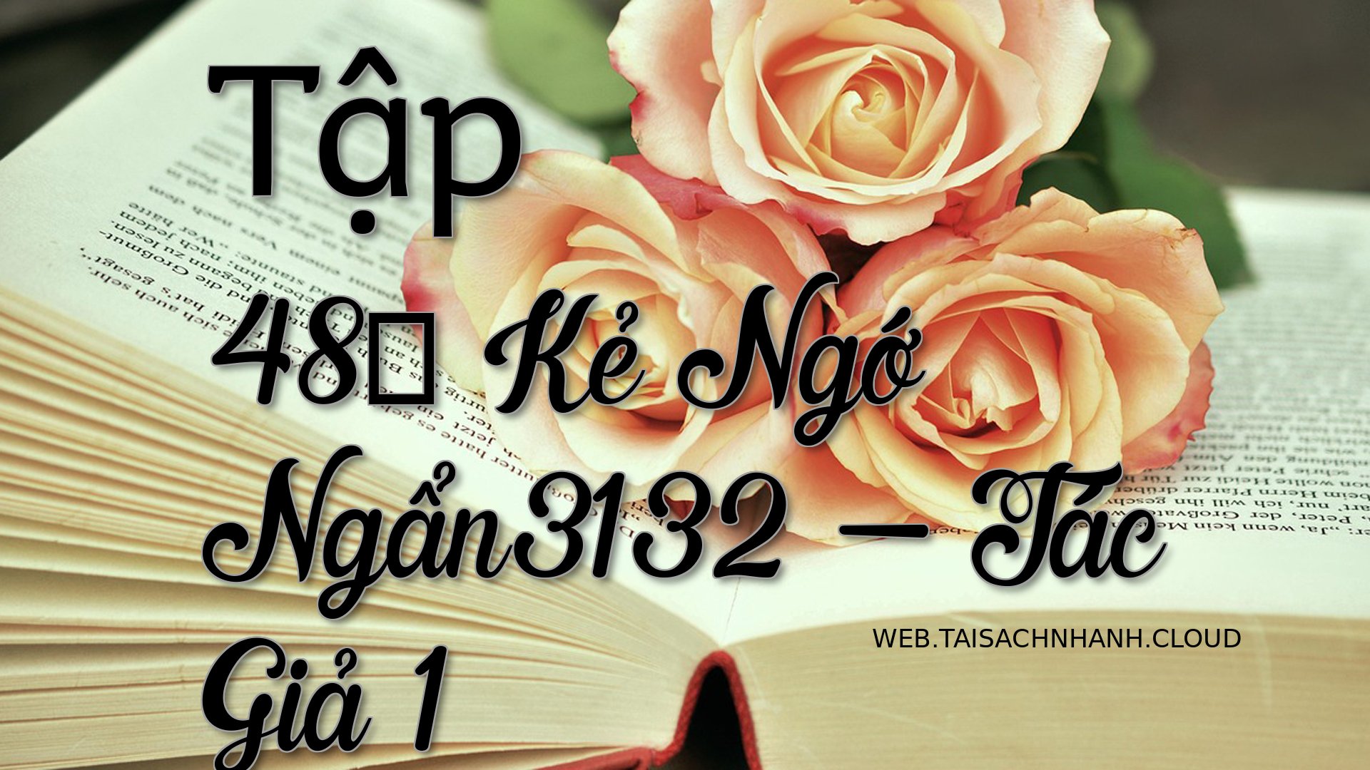 Cover Tap 48： Ke Ngo Ngan3.jpg