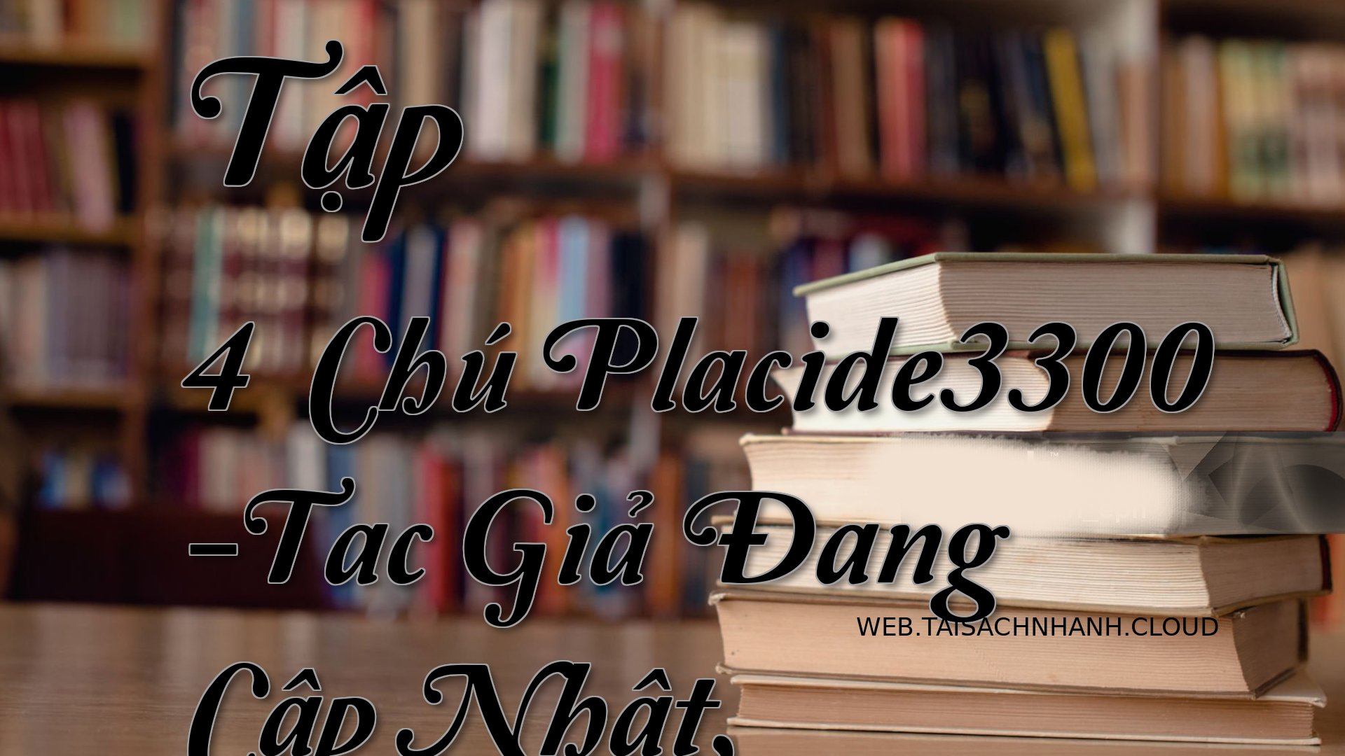 Cover Tap 4： Chu Placide33.jpg