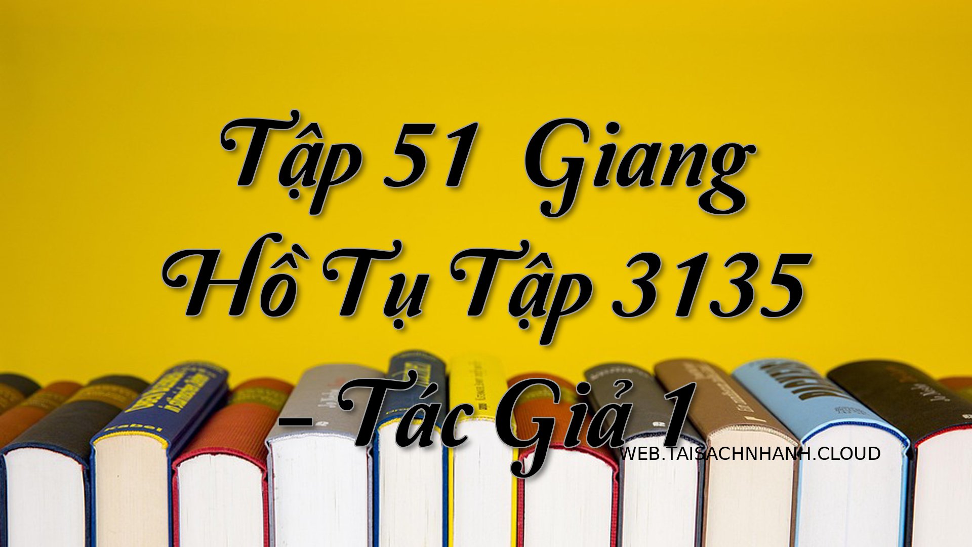 Cover Tap 51： Giang Ho Tu .jpg