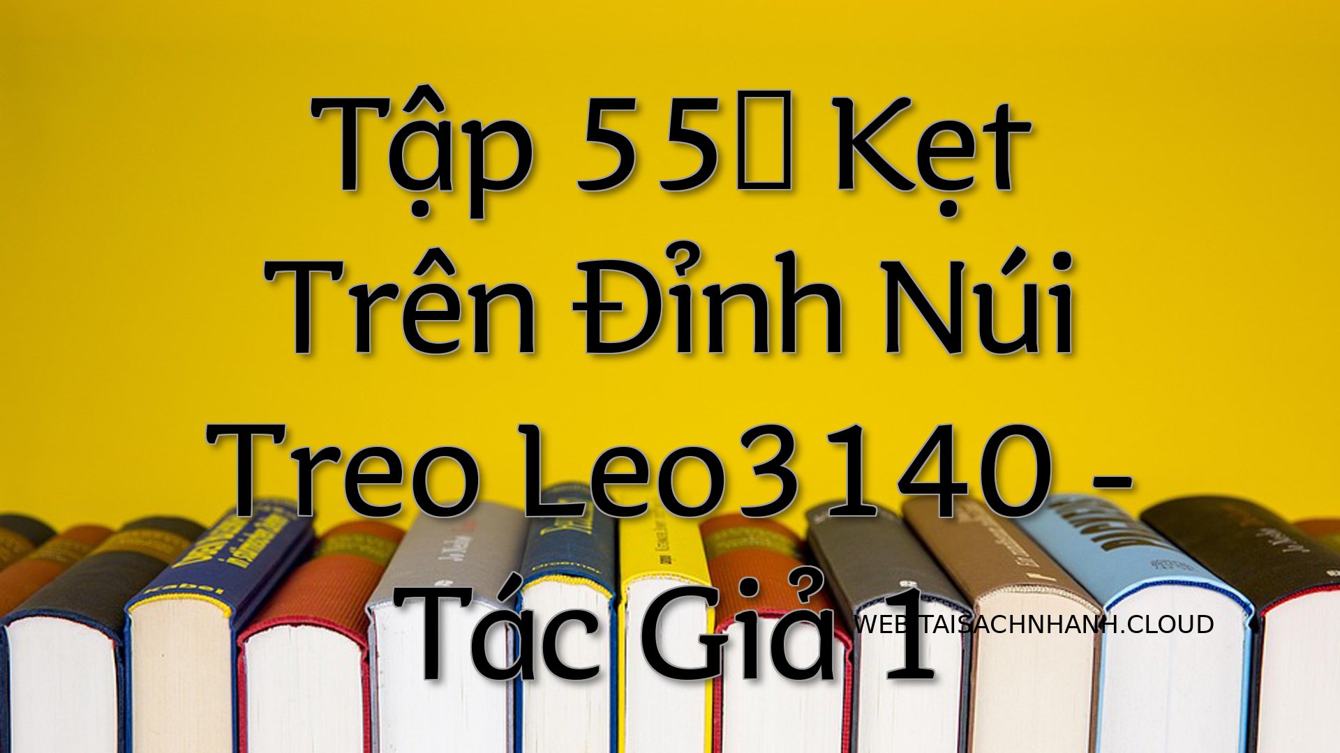 Cover Tap 55： Ket Tren Din.jpg