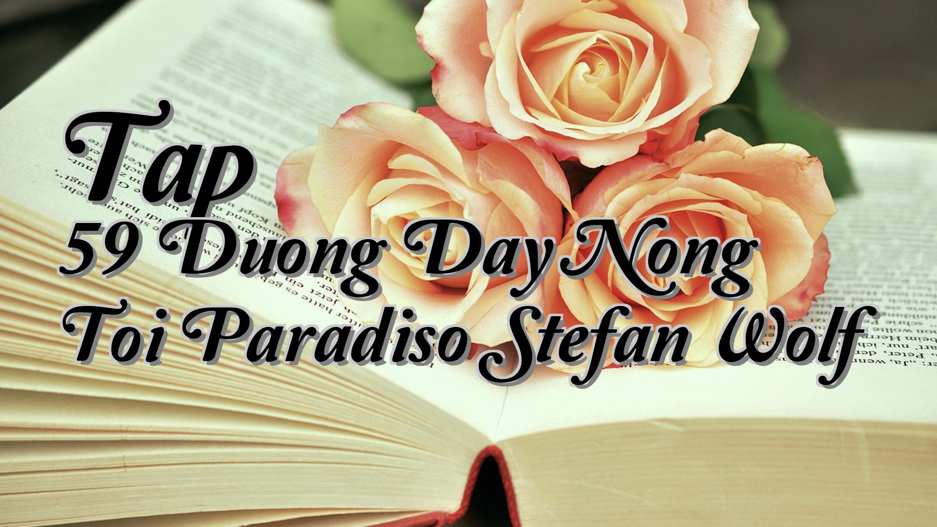 cover-Tap 59 Duong Day Nong Toi Paradiso Stefan Wolf