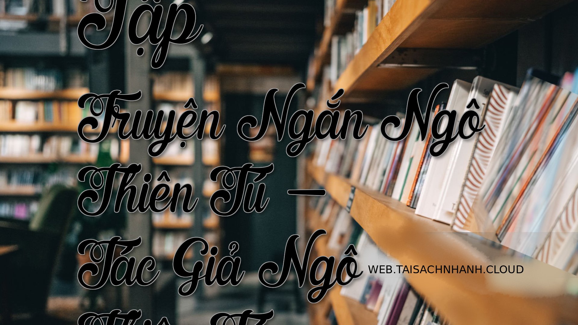 Cover Tap Truyen Ngan Ngo .jpg