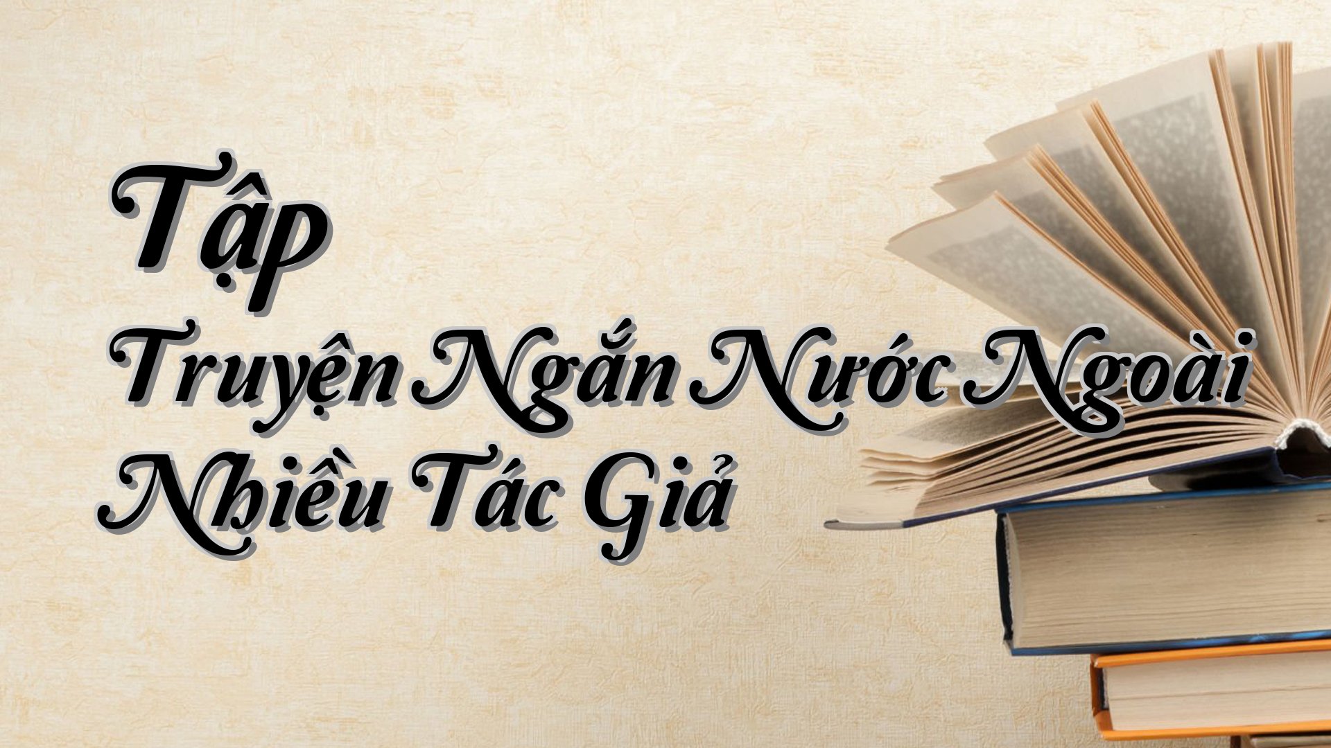 cover-Tập Truyện Ngắn Nước Ngoài Nhiều Tác Giả