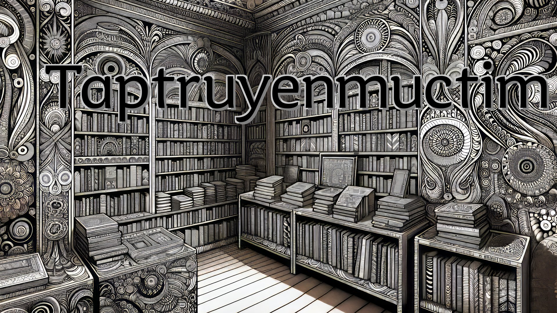 cover-Taptruyenmuctim