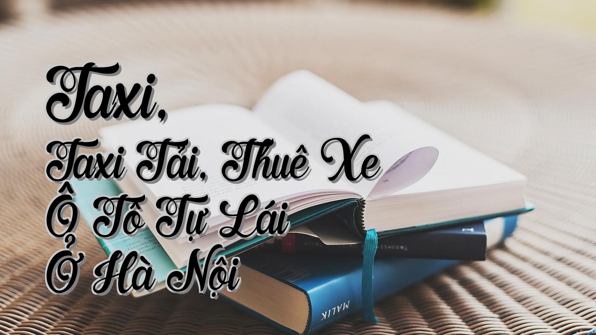 cover-Taxi, Taxi Tải, Thuê Xe Ô Tô Tự Lái Ở Hà Nội